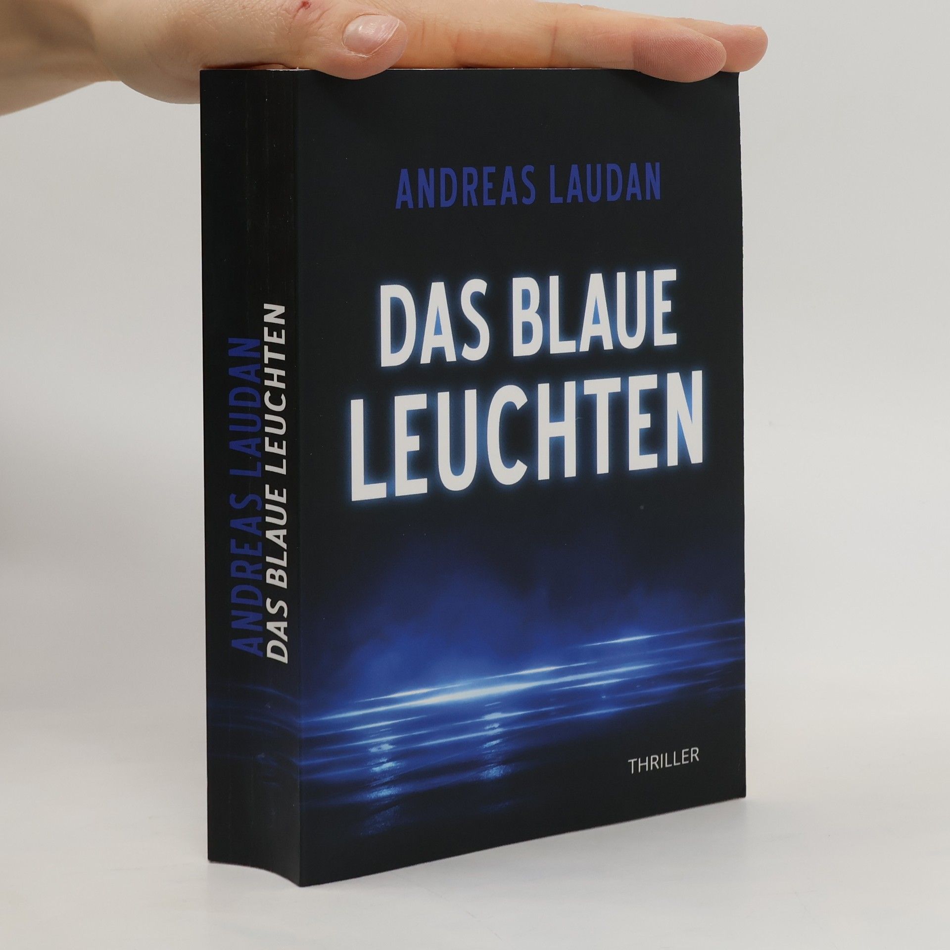 Andreas Laudan Das Blaue Leuchten