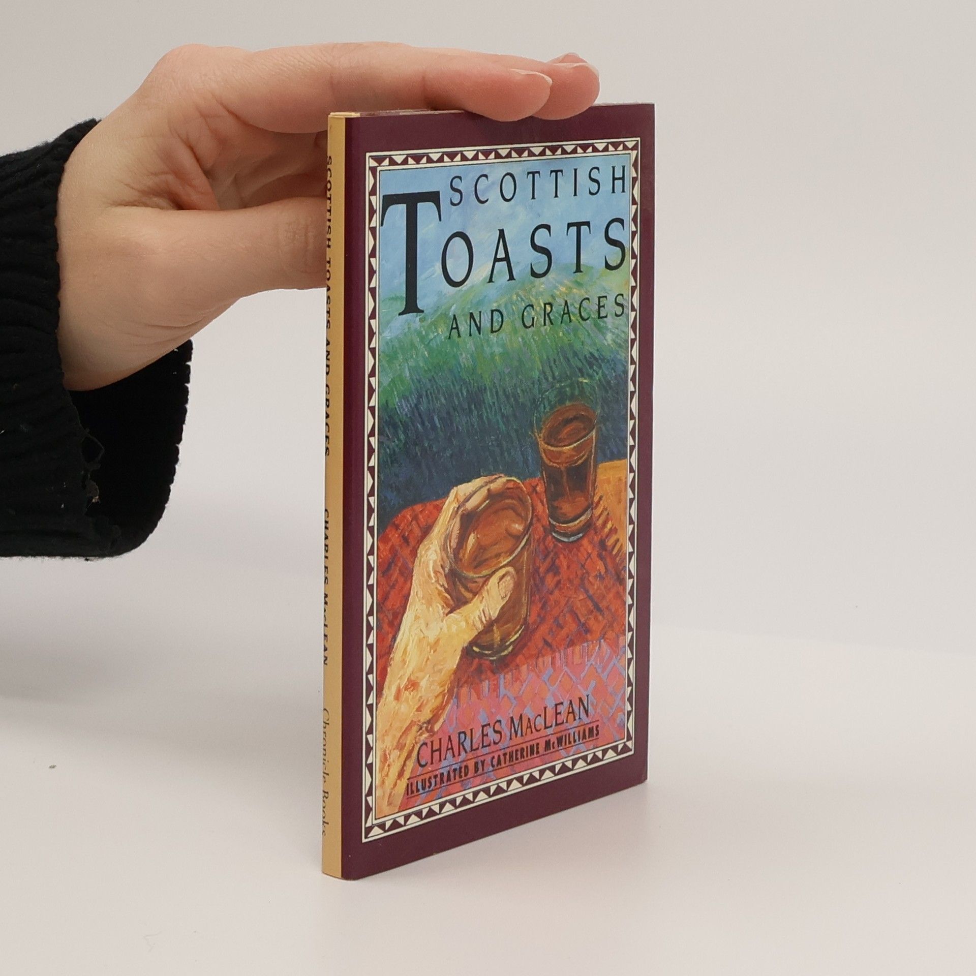 Charles Maclean Scottish Toasts and Graces