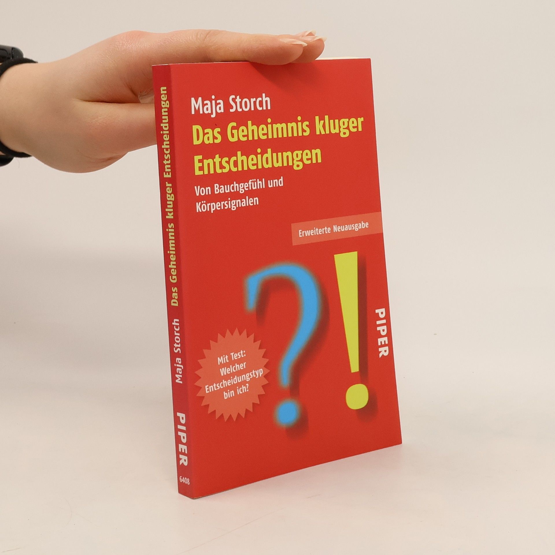 Maja Storch Das Geheimnis kluger Entscheidungen