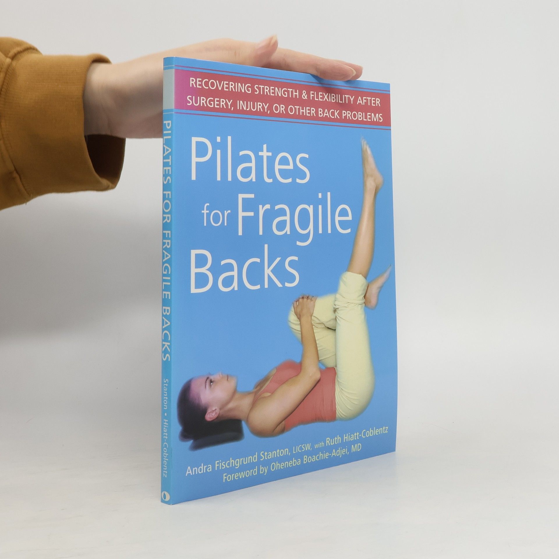 Oheneba Boachie-Adjei Pilates for Fragile Backs