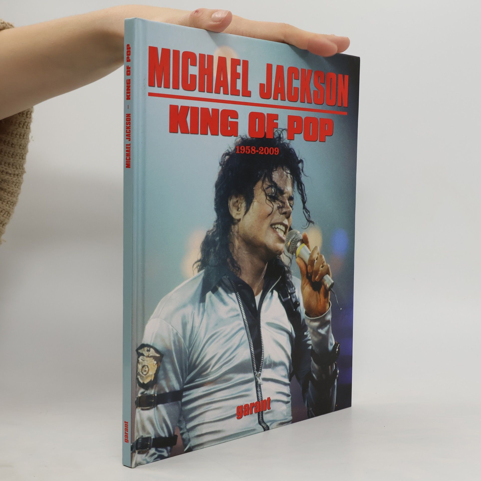 Christoph Leischwitz Michael Jackson, King of Pop : 1958 - 2009