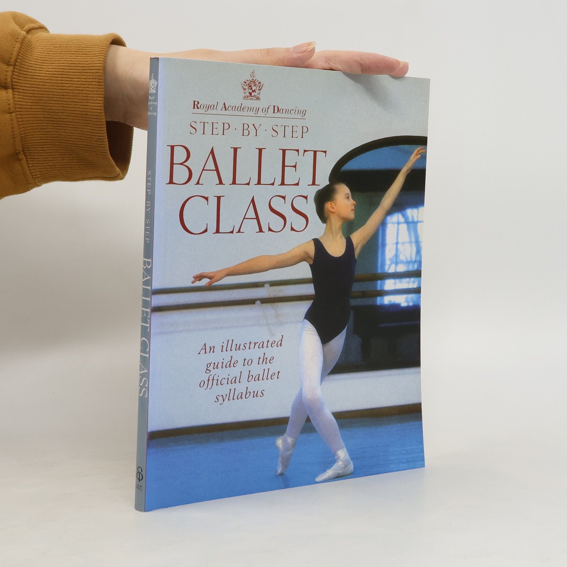 Royal Academy of Dancing Royal Academy Of Dancing Step By Step Ballet Class