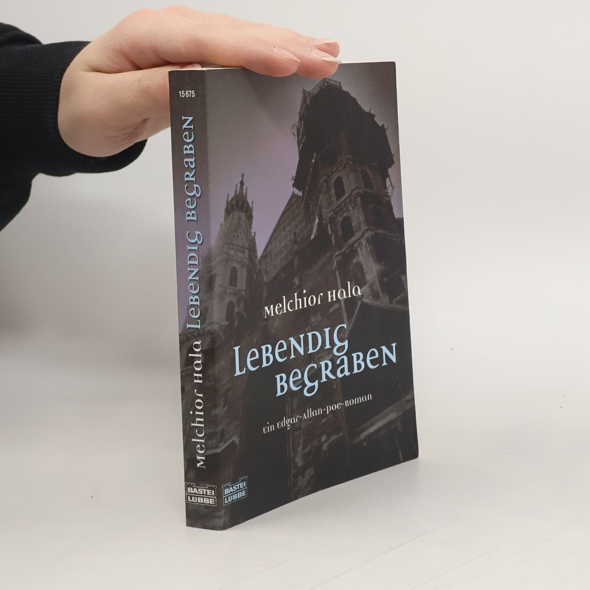 Melchior Hala Lebendig begraben. Ein Edgar-Allan-Poe-Roman. Originalausgabe
