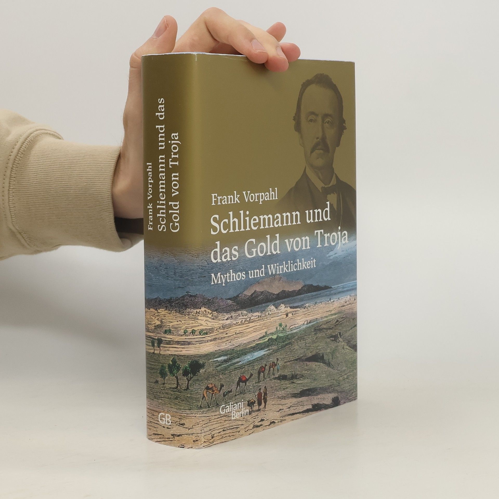 Frank Vorpahl Schliemann und das Gold von Troja
