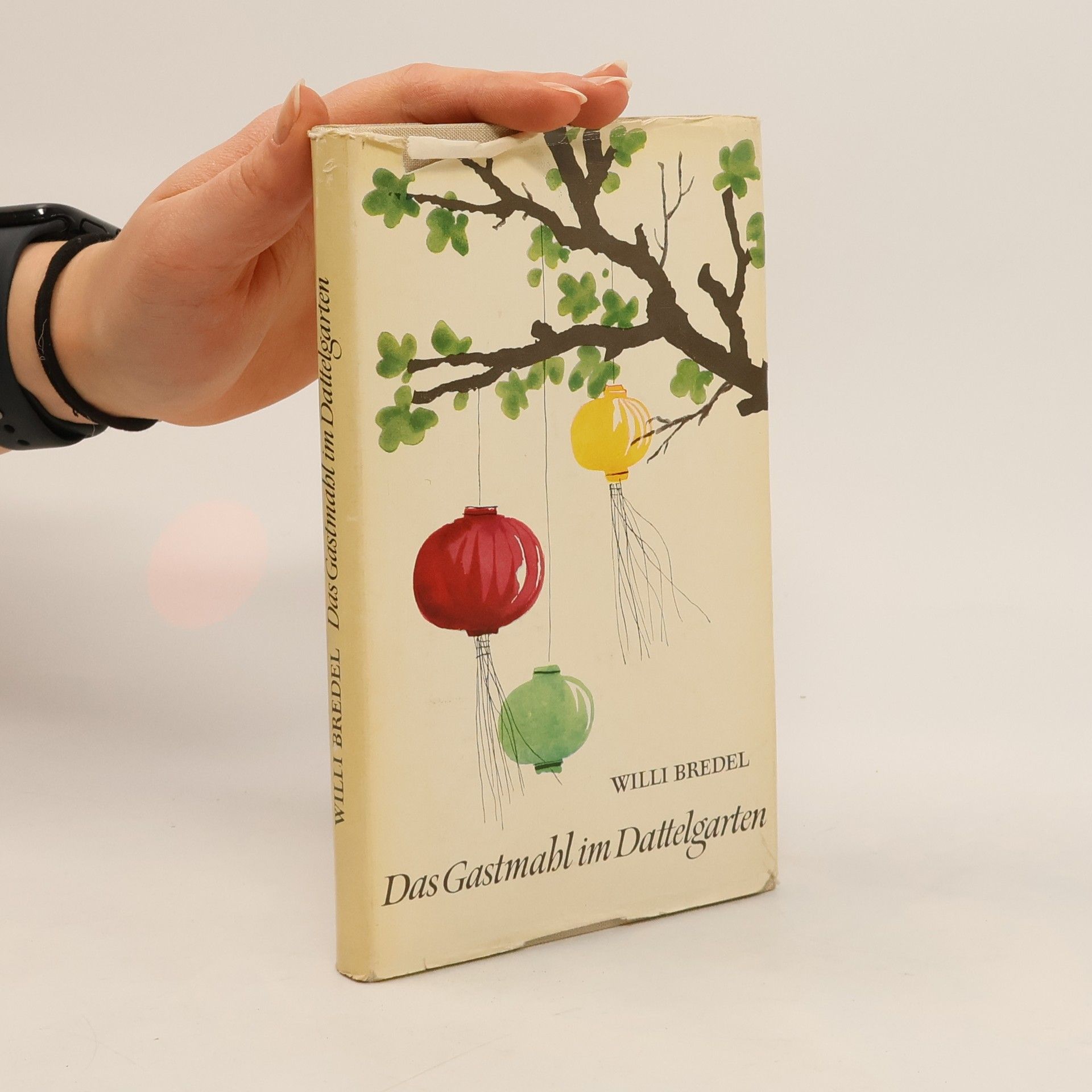 Willi Bredel Das Gastmabl im Dattelgarten