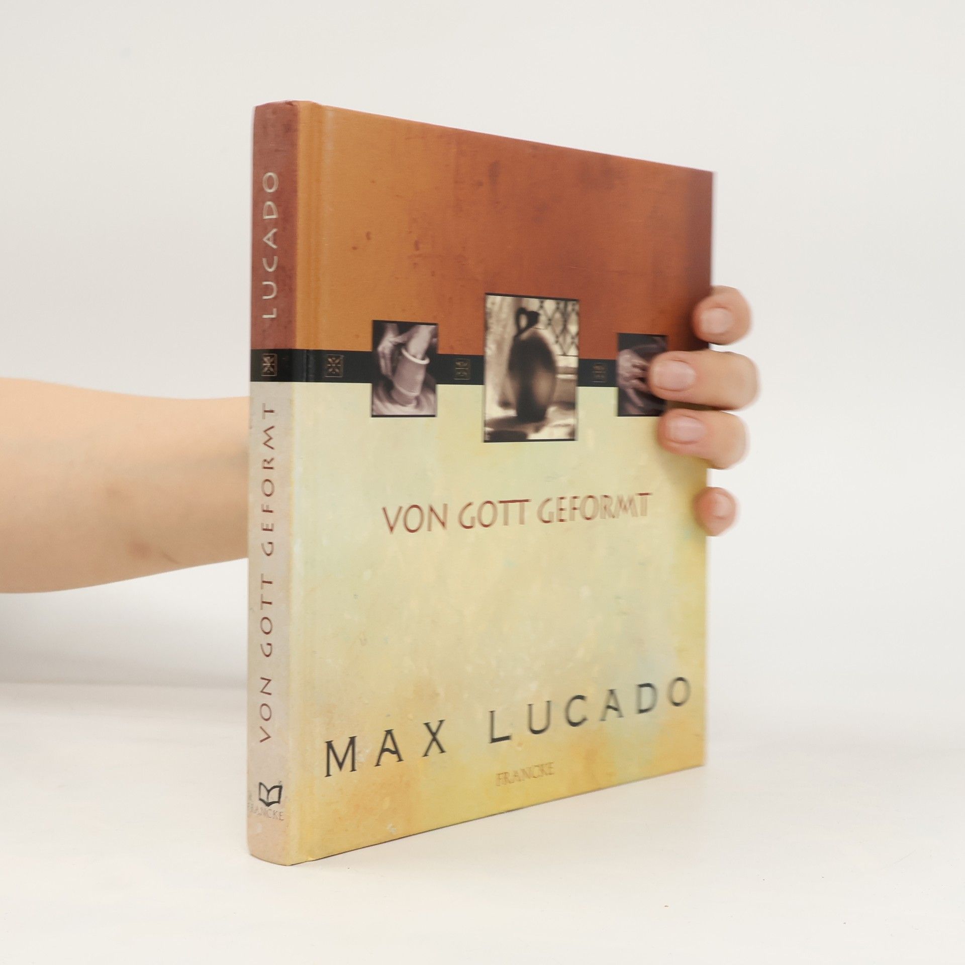 Max Lucado Von Gott geformt