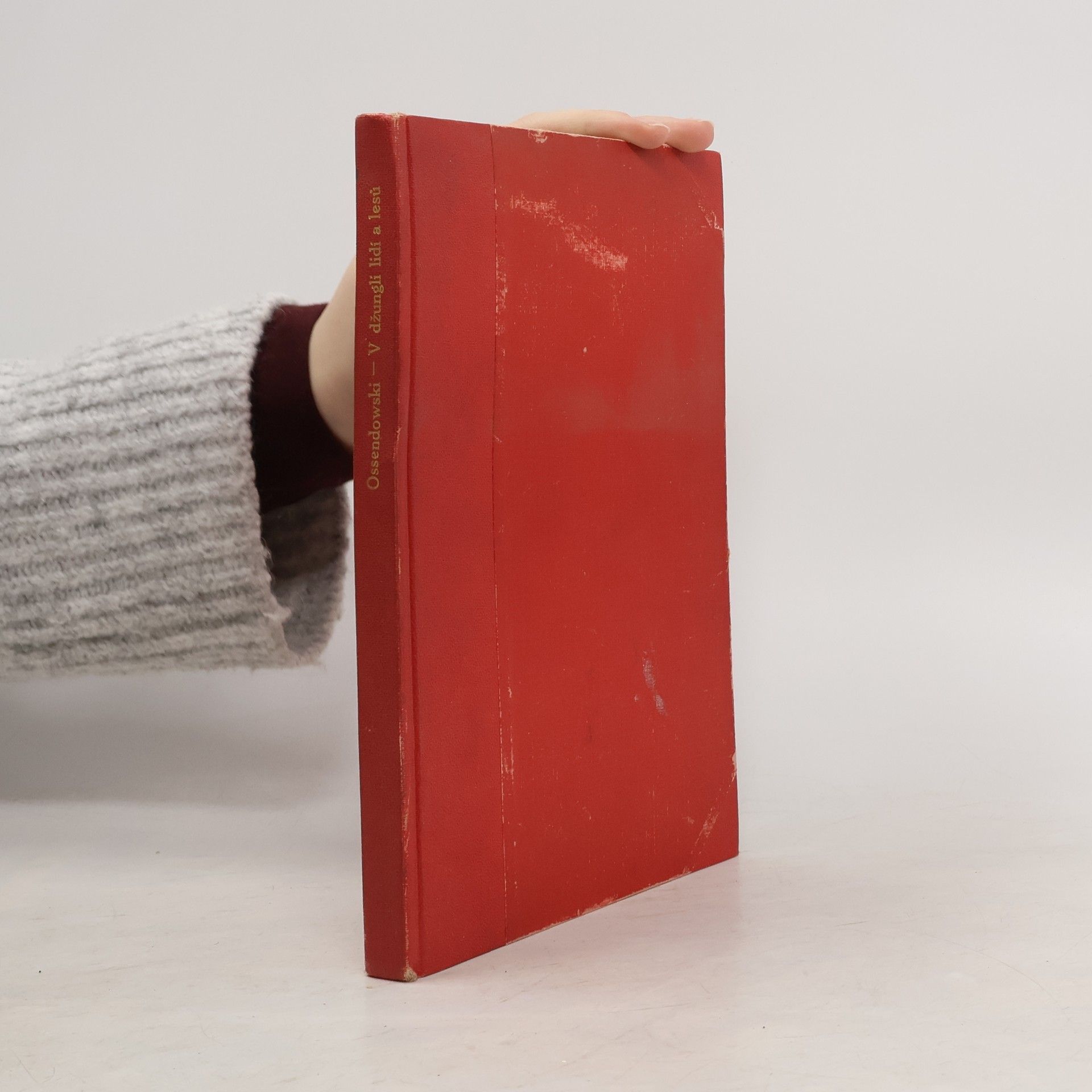 Antonii Ferdynand Ossendowski V džungli lidí a lesů