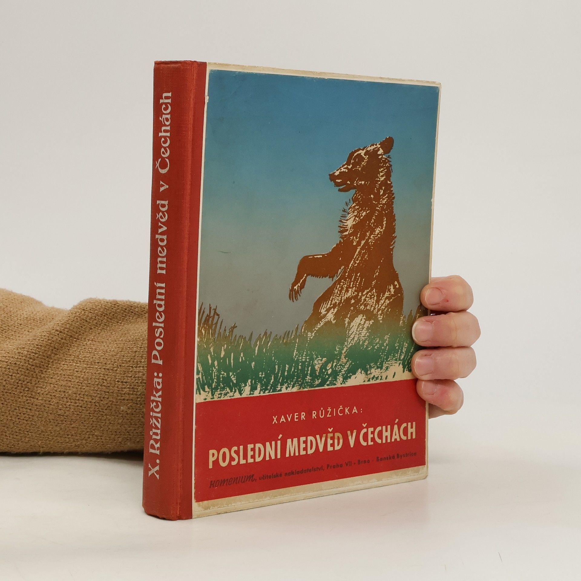 Xaver Růžička Poslední medvěd v Čechách