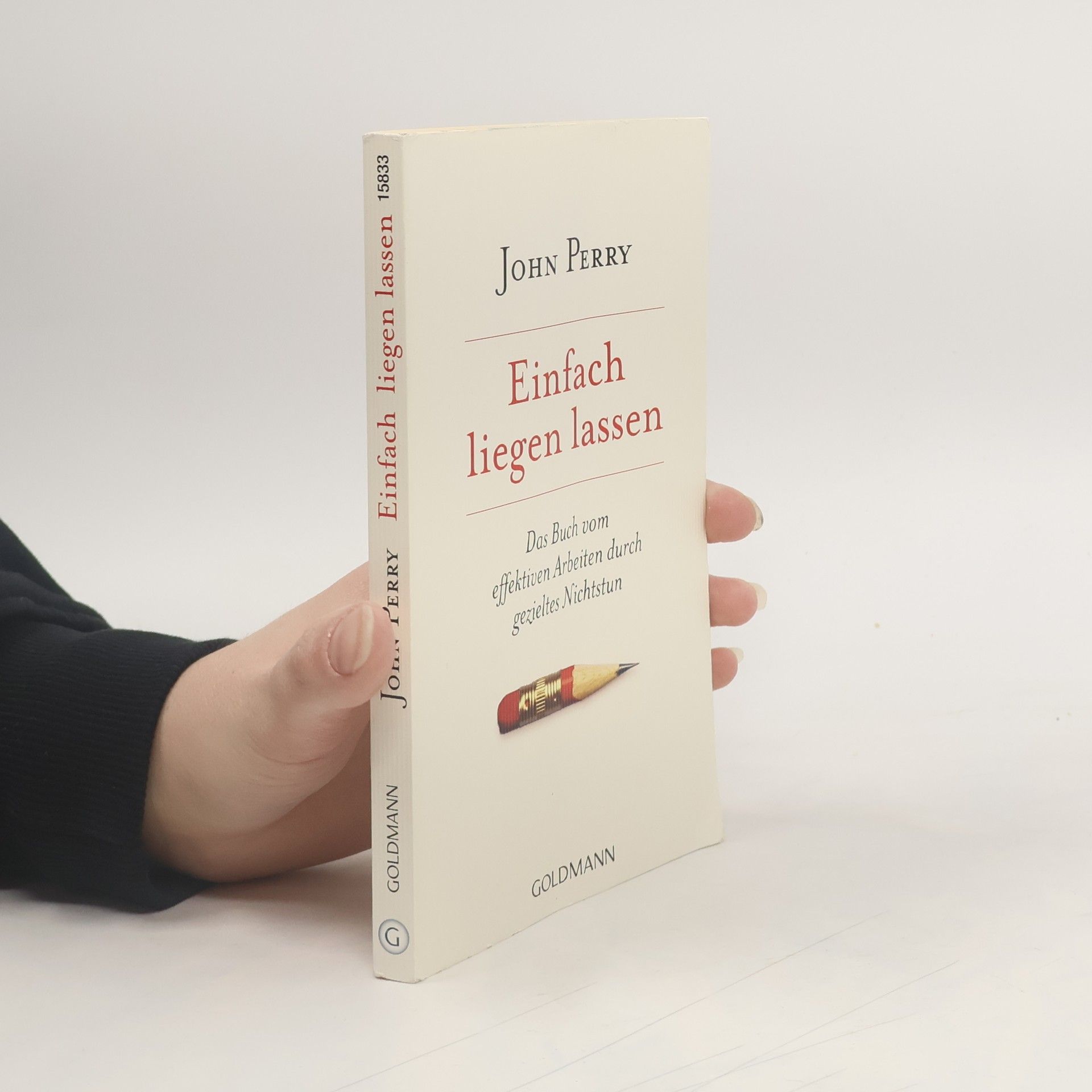 John Perry Einfach liegen lassen