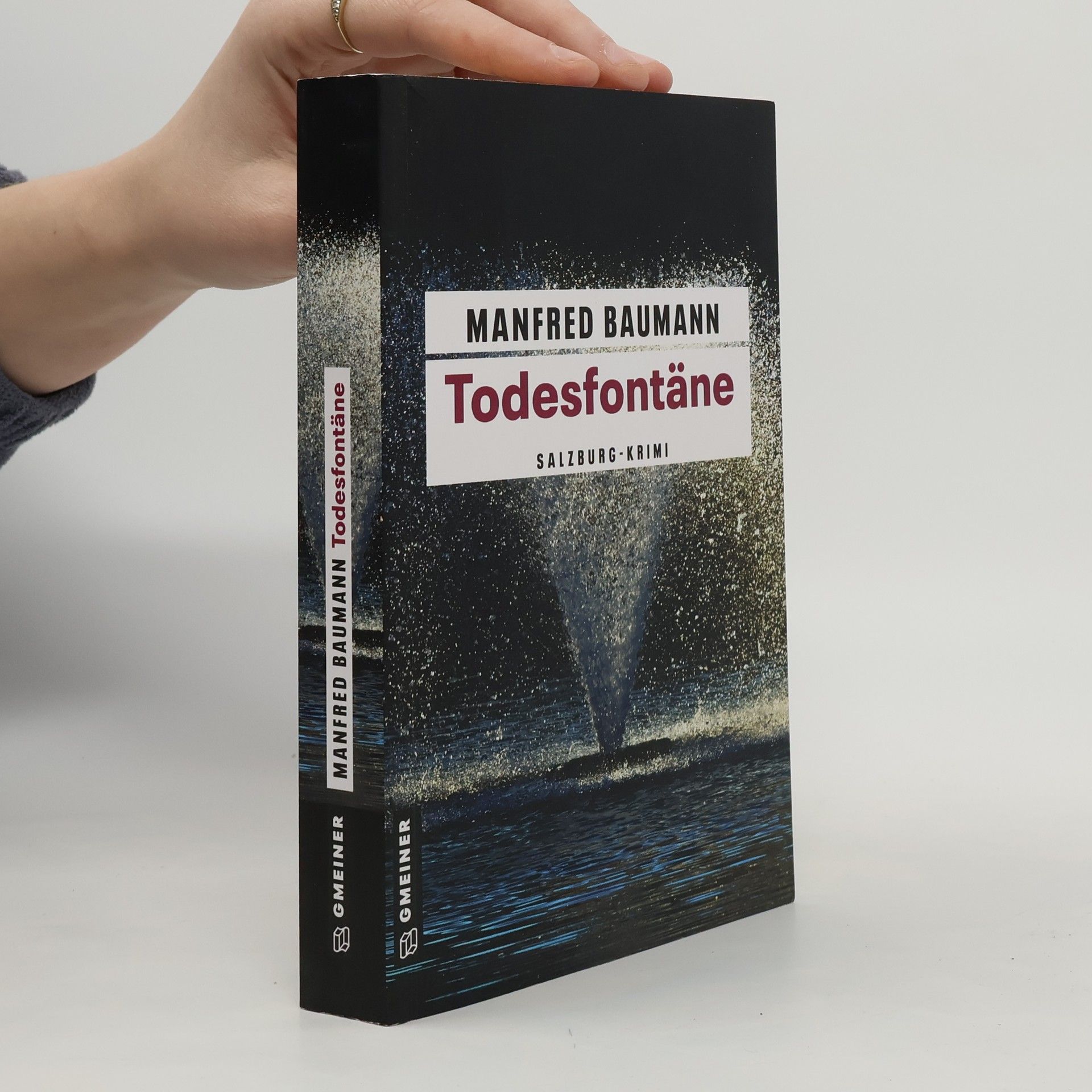 Manfred Baumann Todesfontäne