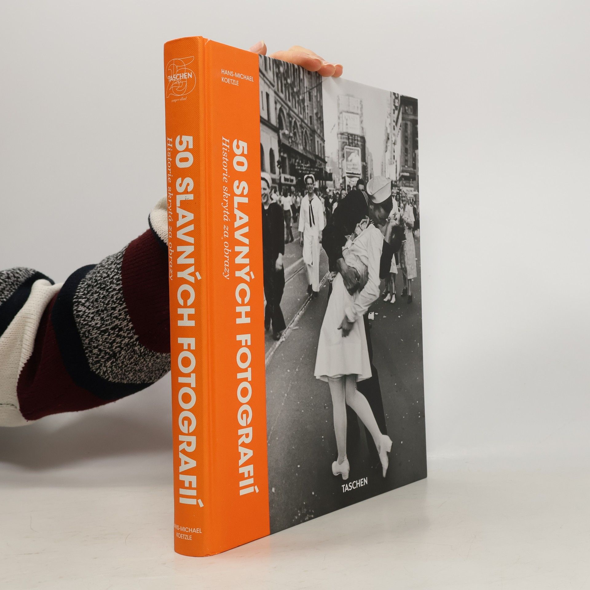 Hans-Michael Koetzle 50 slavných fotografií : historie skrytá za obrazy