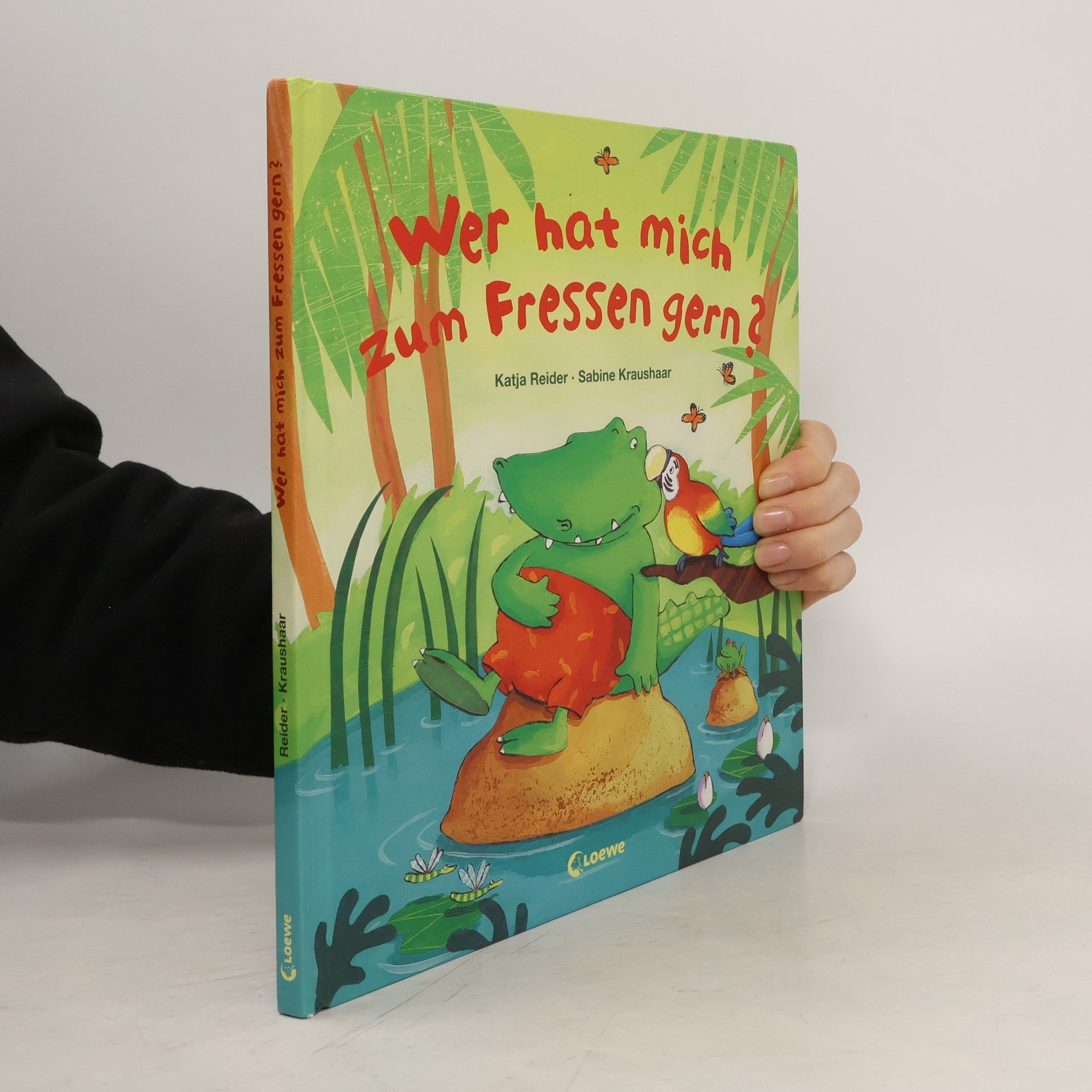 Katja Reider Wer hat mich zum Fressen gern?