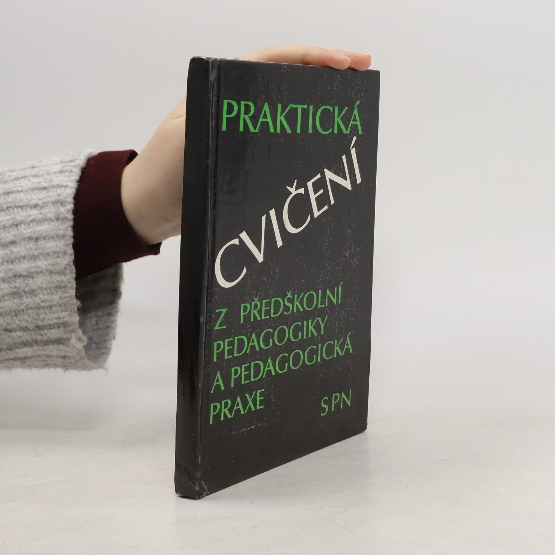 Praktická cvičení z předškolní pedagogiky a pedagogická praxe