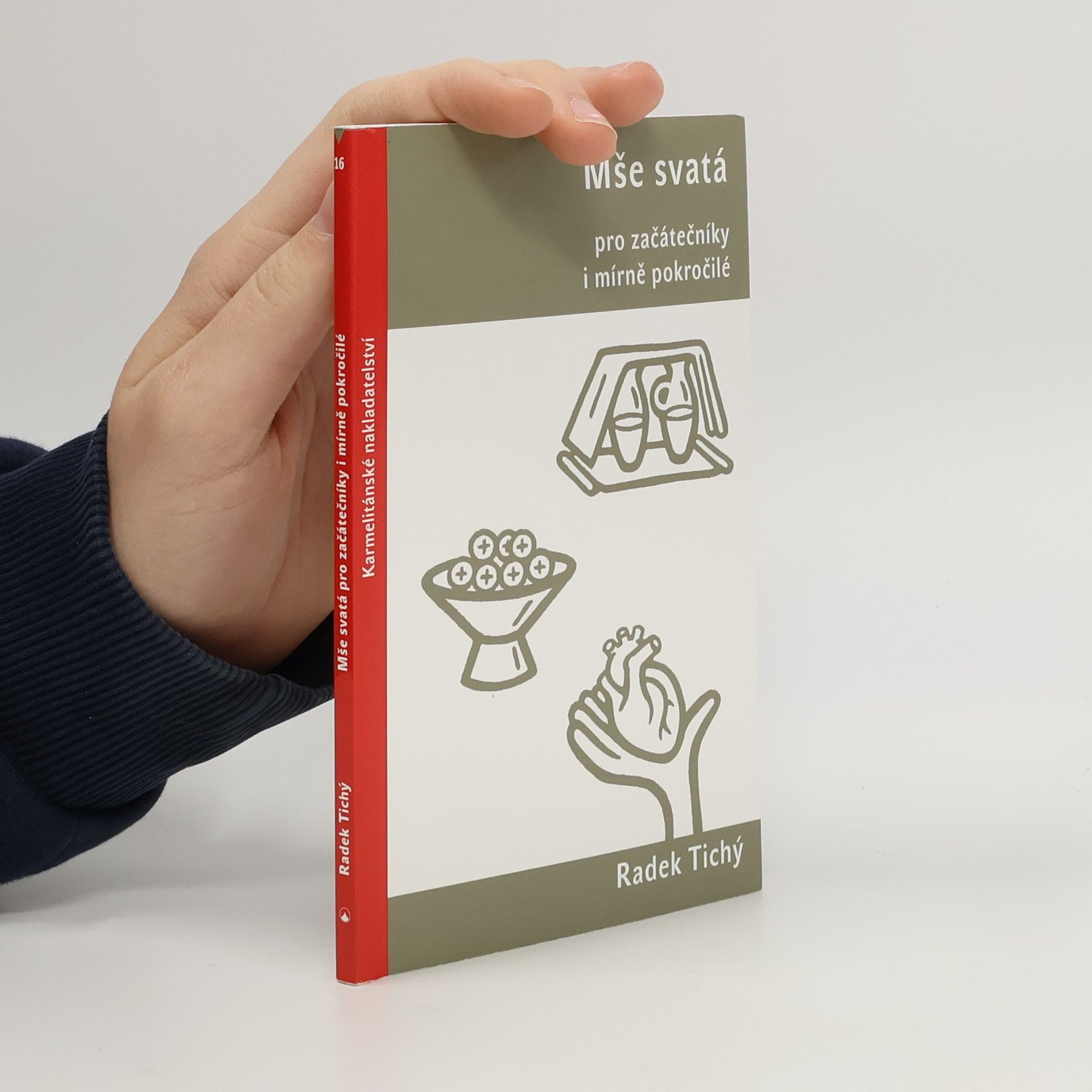 Radek Tichý Mše svatá pro začátečníky i mírně pokročilé
