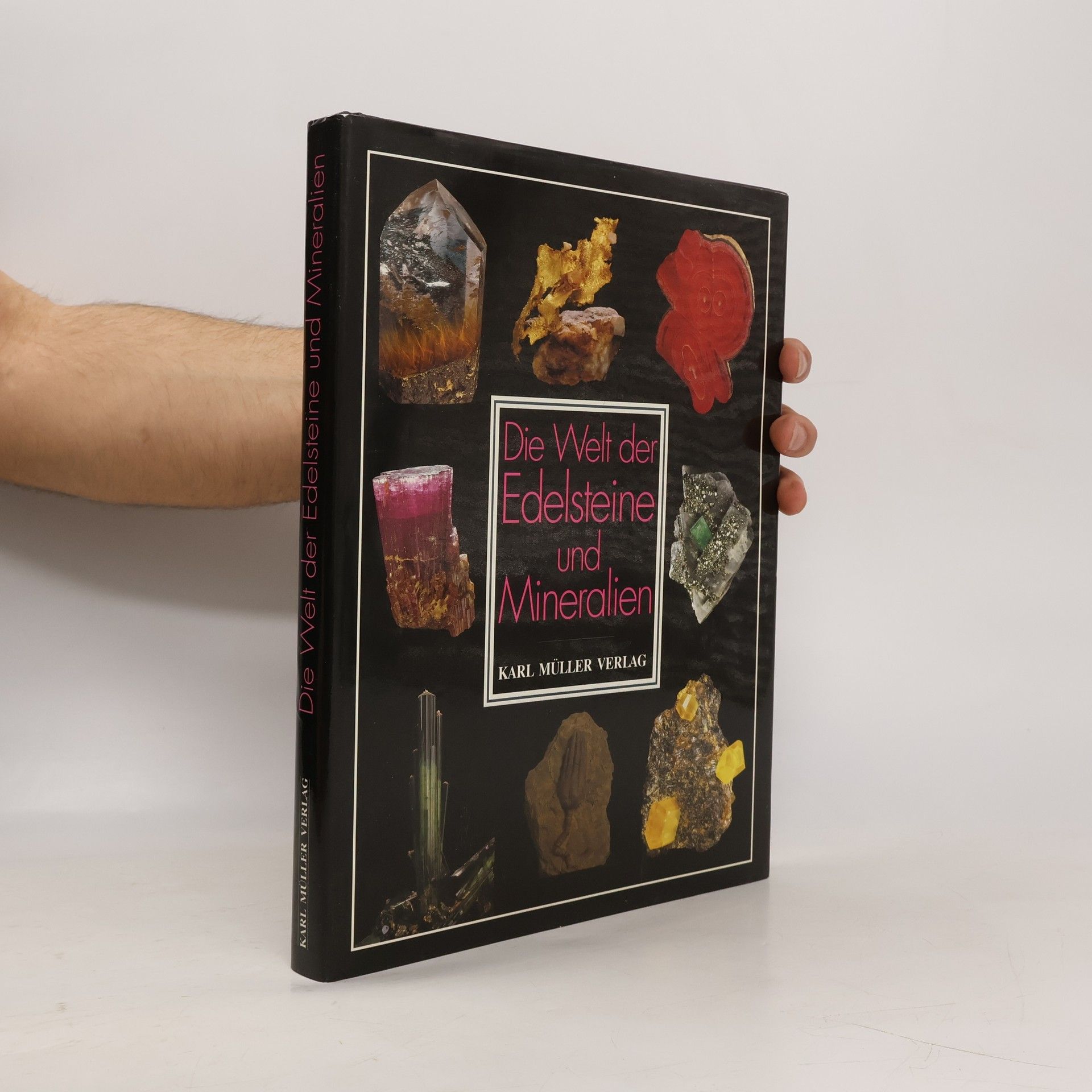 Die Welt der Edelsteine und Mineralien