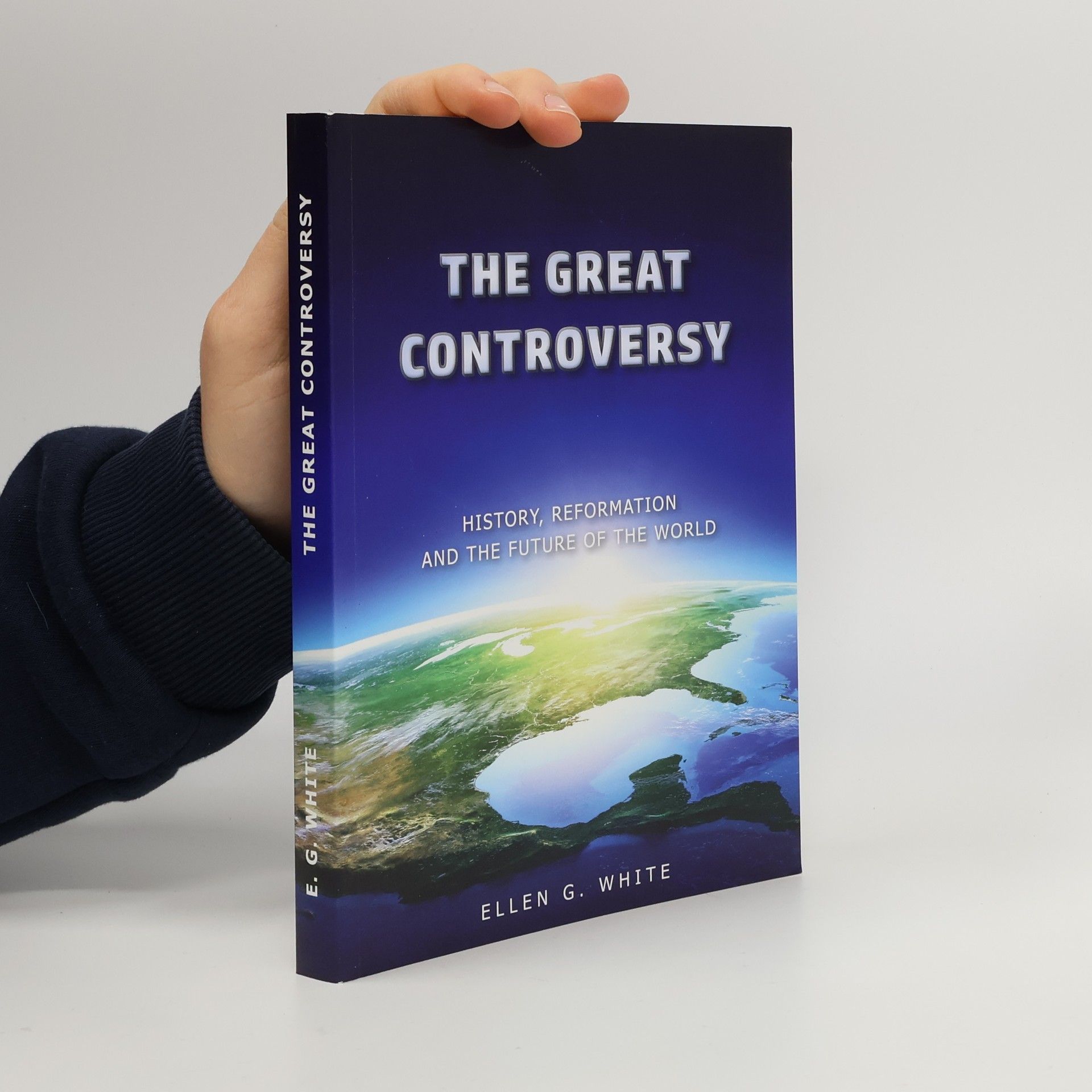 Ellen G. White The Great Controversy