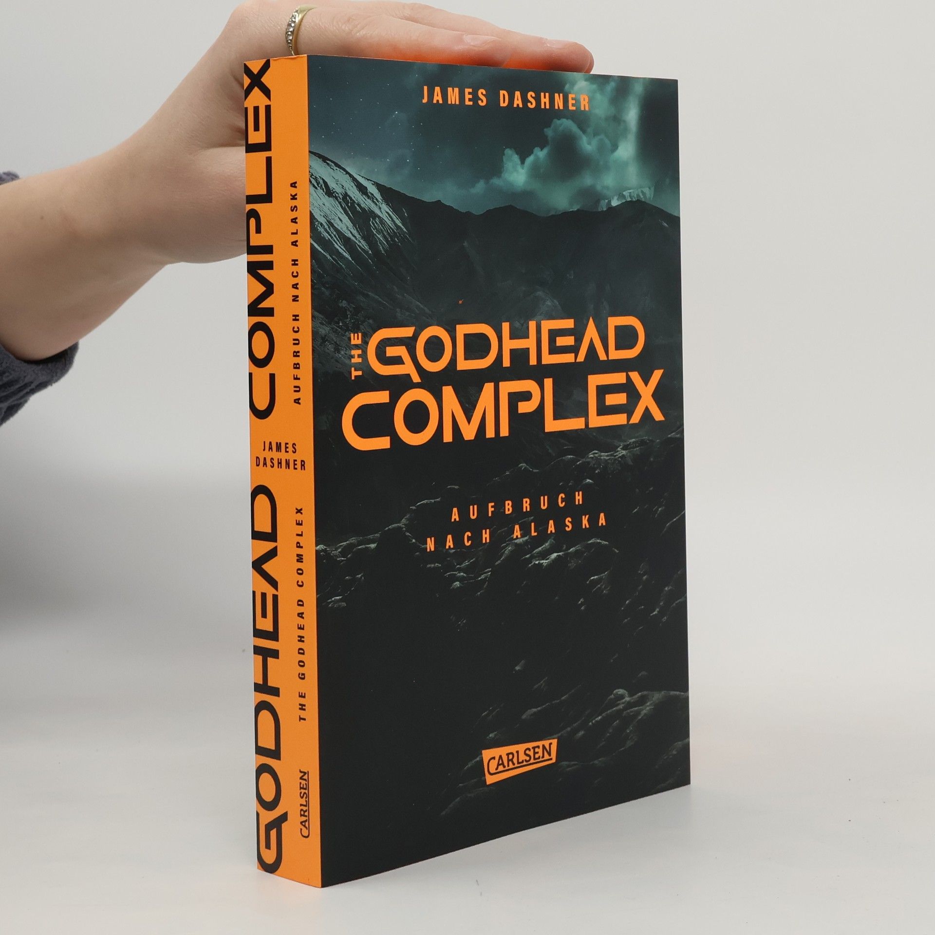James Dashner The Godhead Complex - Aufbruch nach Alaska (The Maze Cutter 2)