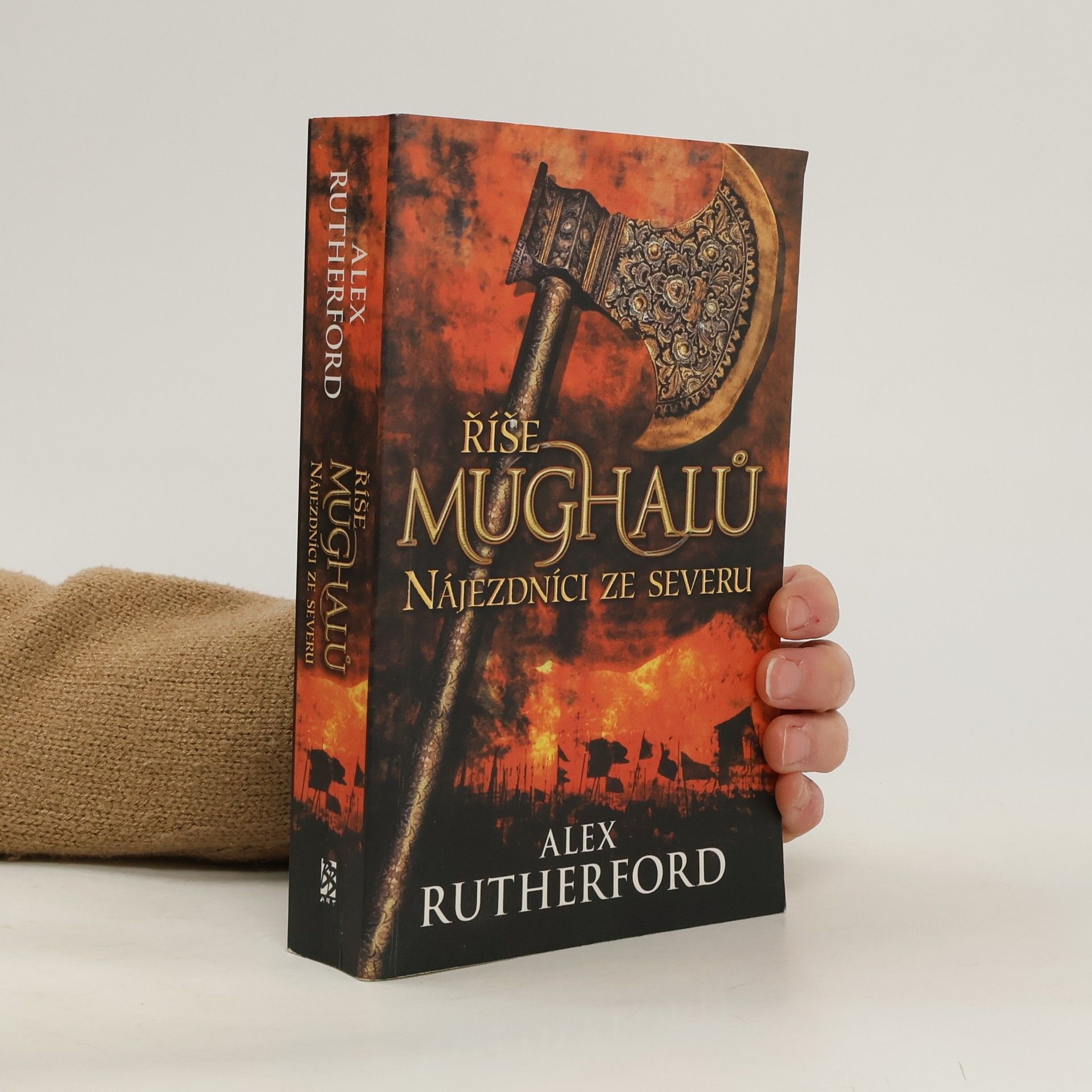 Alex Rutherford Říše Mughalů. Nájezdníci ze severu