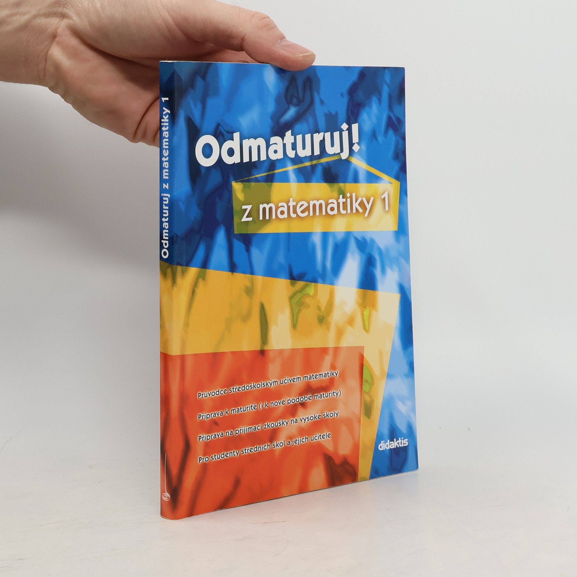 Pavel Čermák Odmaturuj! z matematiky. 1