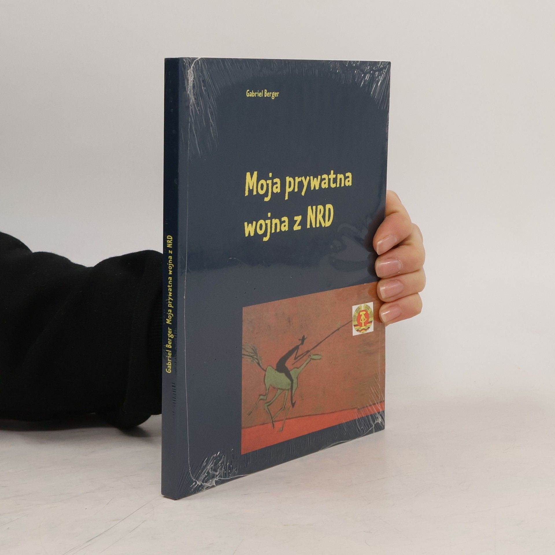 Gabriel Berger Moja prywatna wojna z NRD