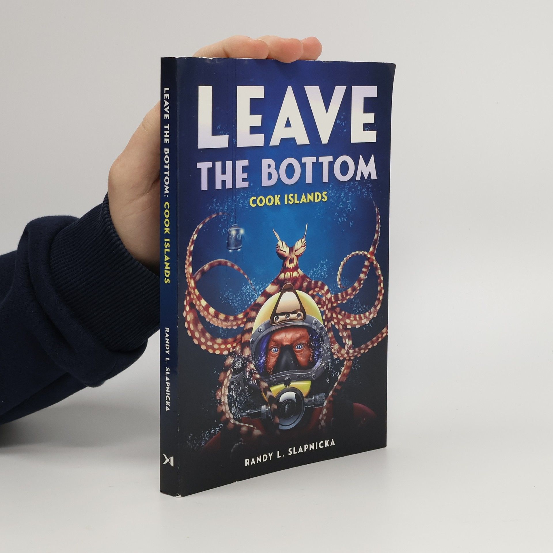 Randy L. Slapnicka Leave The Bottom