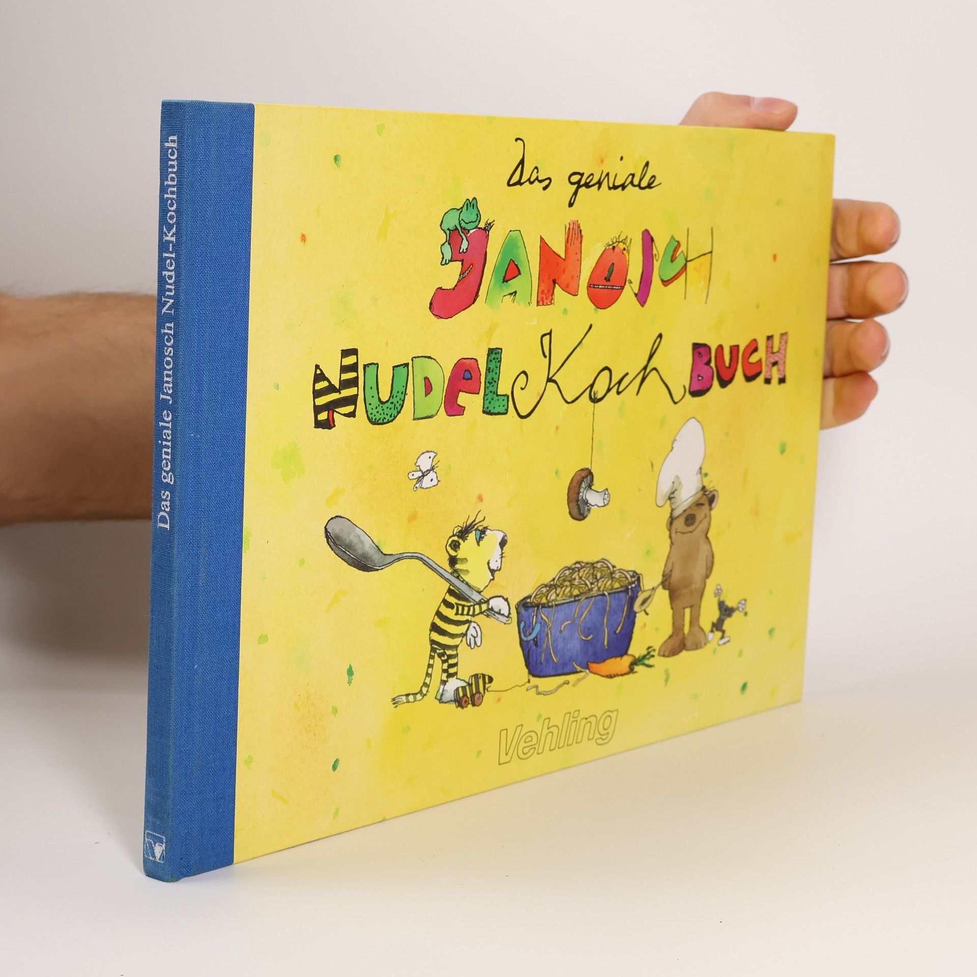 Janosch Das geniale Janosch Nudelkochbuch