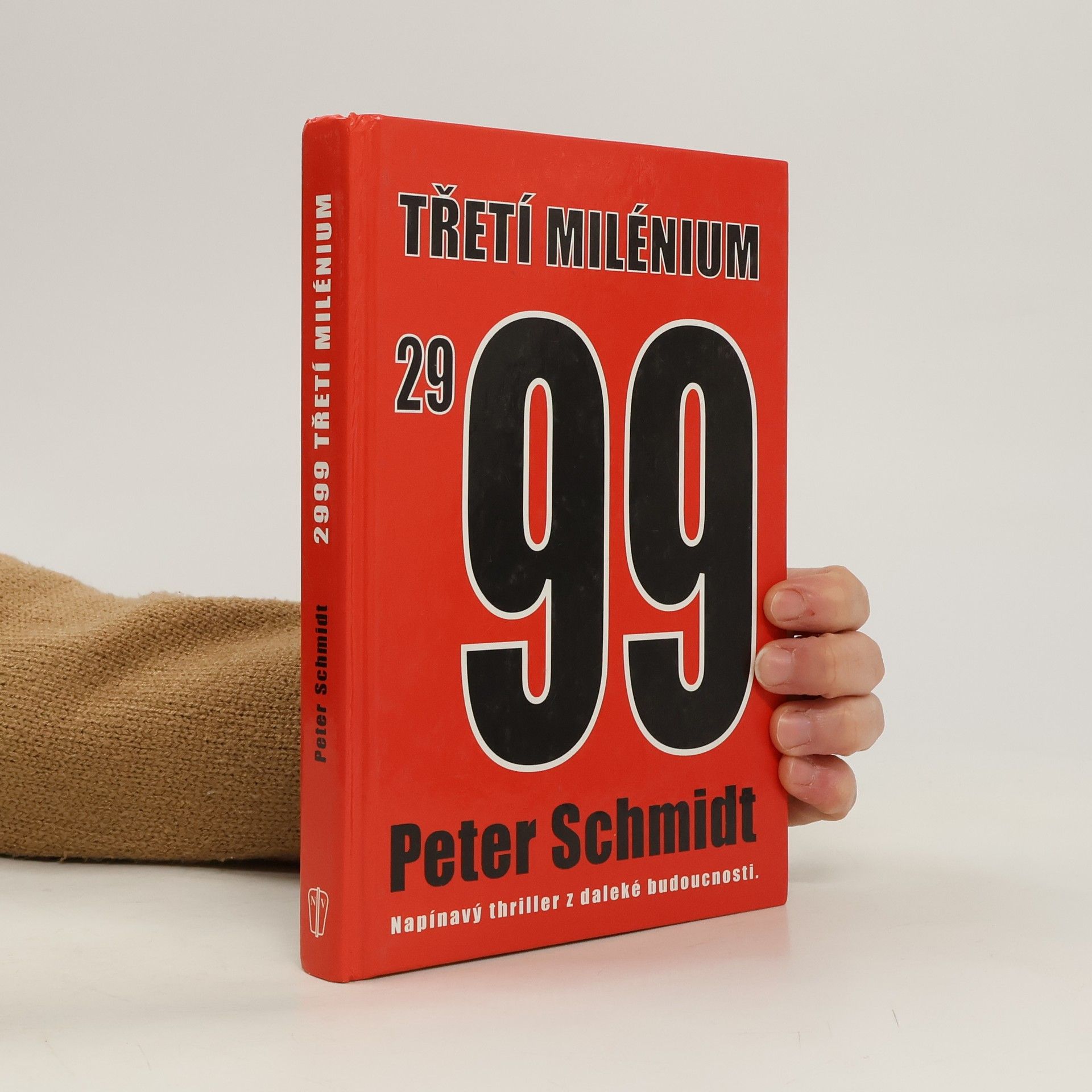 Peter Schmidt 2999 třetí milénium