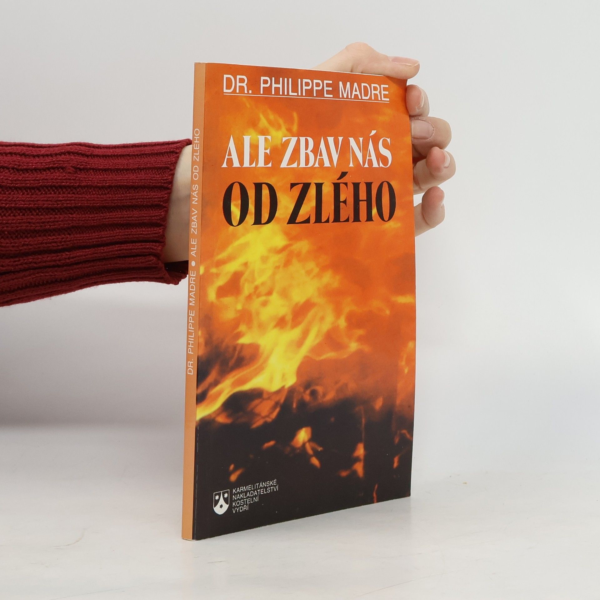 Philippe Madre Ale zbav nás od zlého