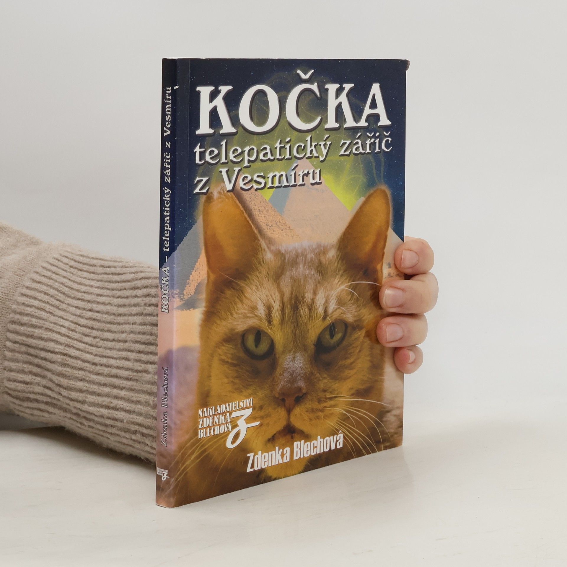 Zdenka Blechová Kočka - telepatický zářič z Vesmíru