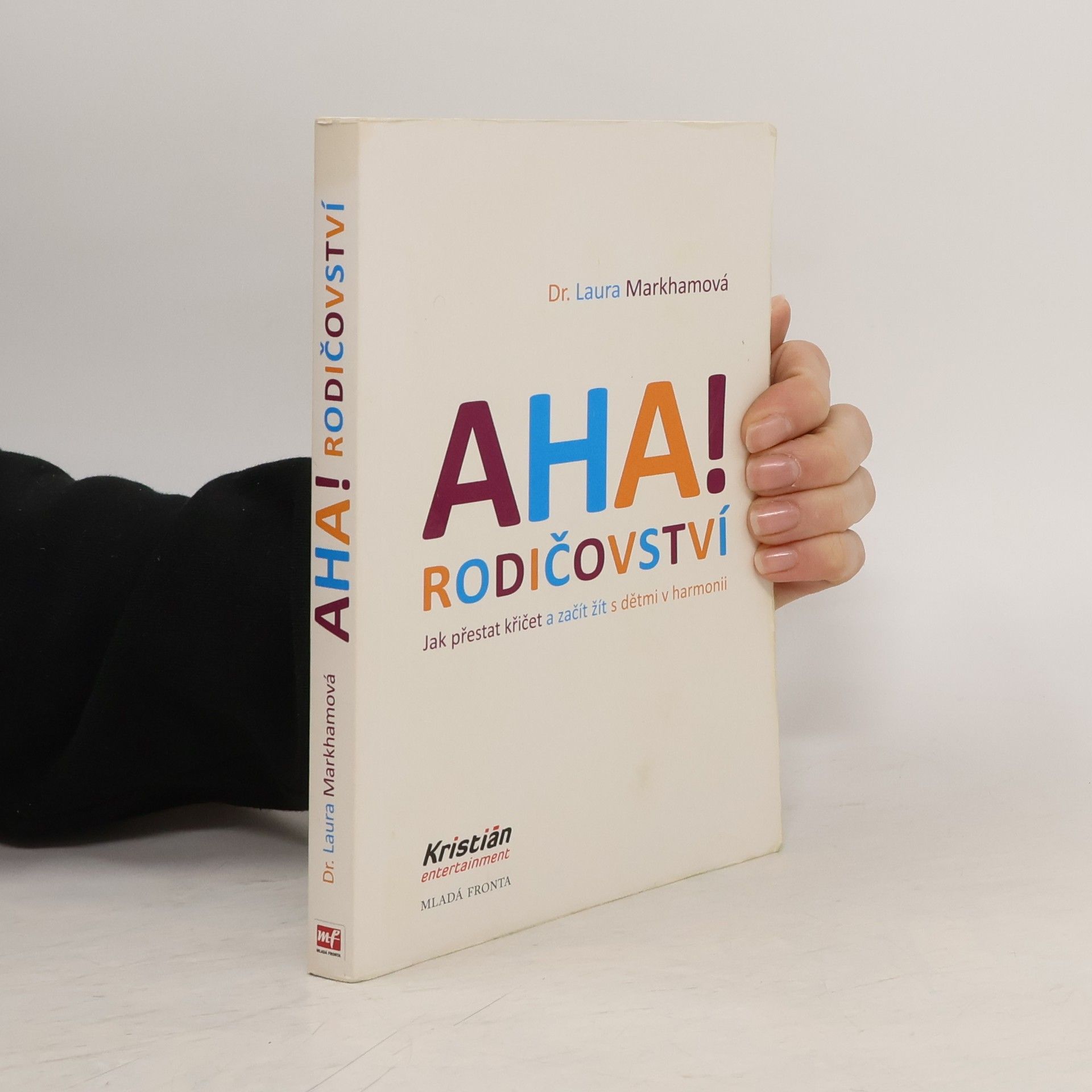 Laura Markham Aha! Rodičovství