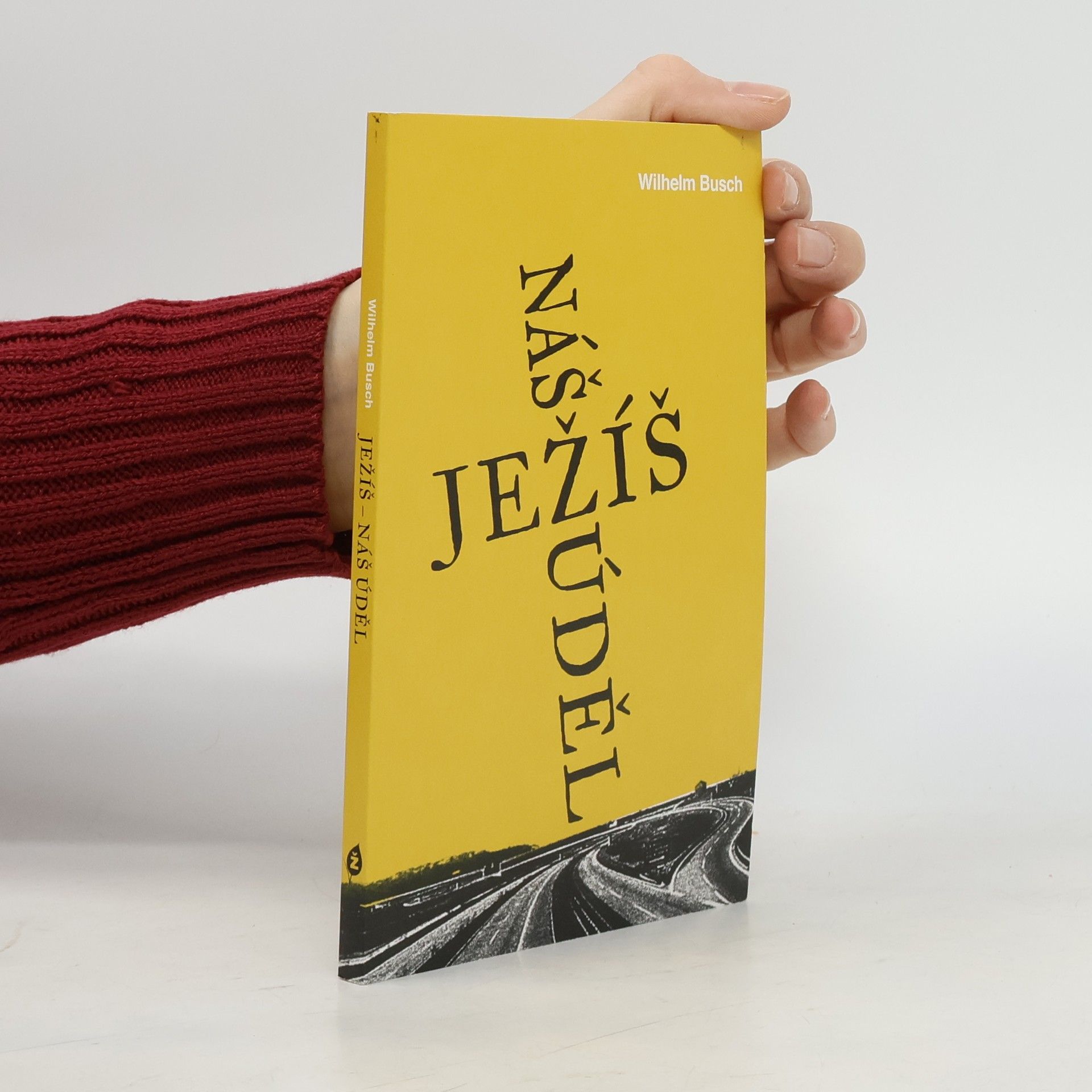 Wilhelm Busch Ježíš. Náš úděl