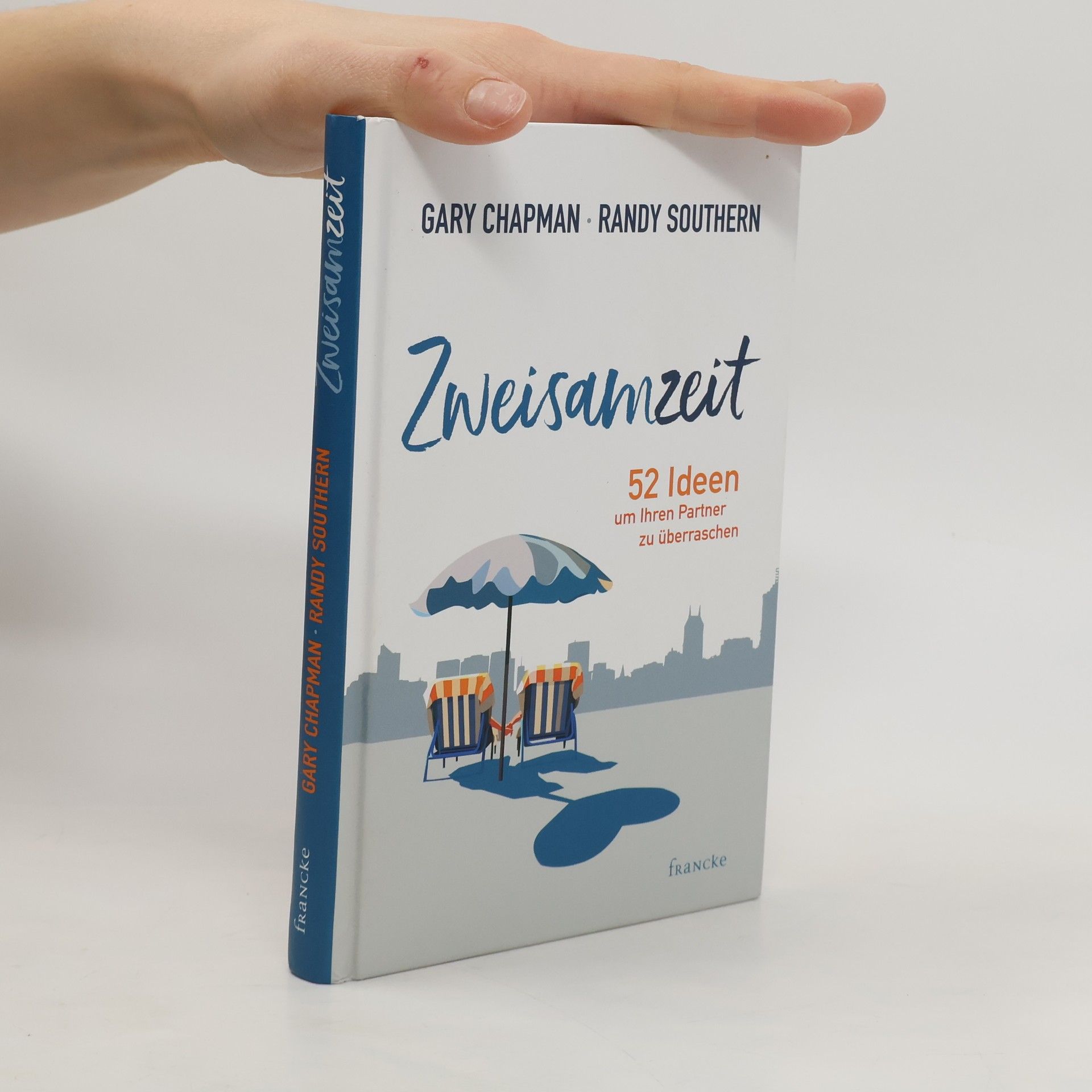 Zweisamzeit. 52 Ideen um Ihren Partner zu überraschen