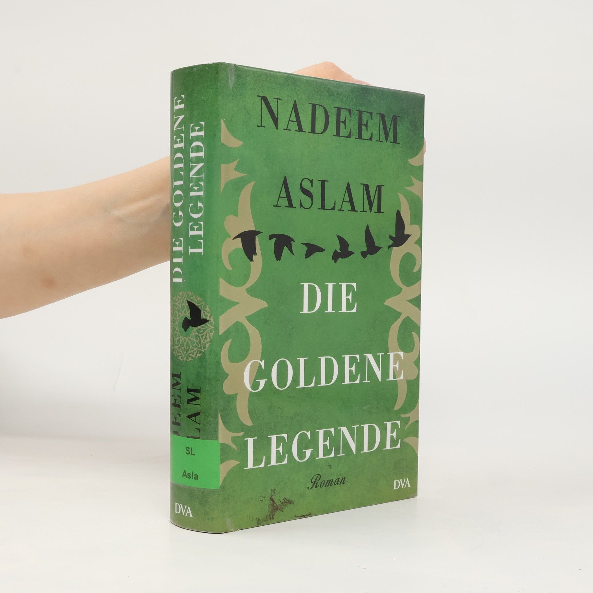 Nadeem Aslam Die goldene Legende