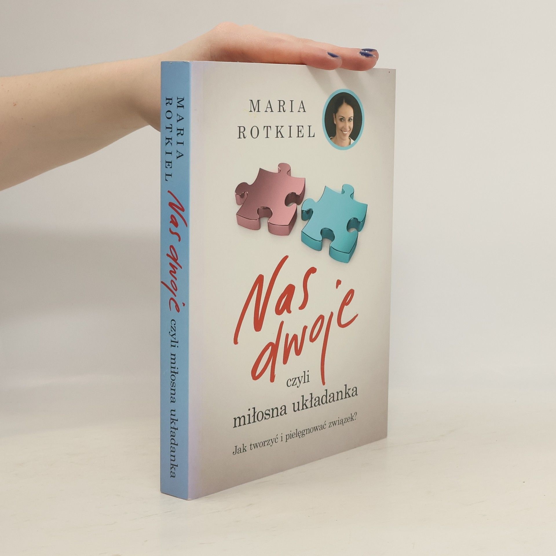 Maria Rotkiel Nas dwoje czyli miłosna układanka