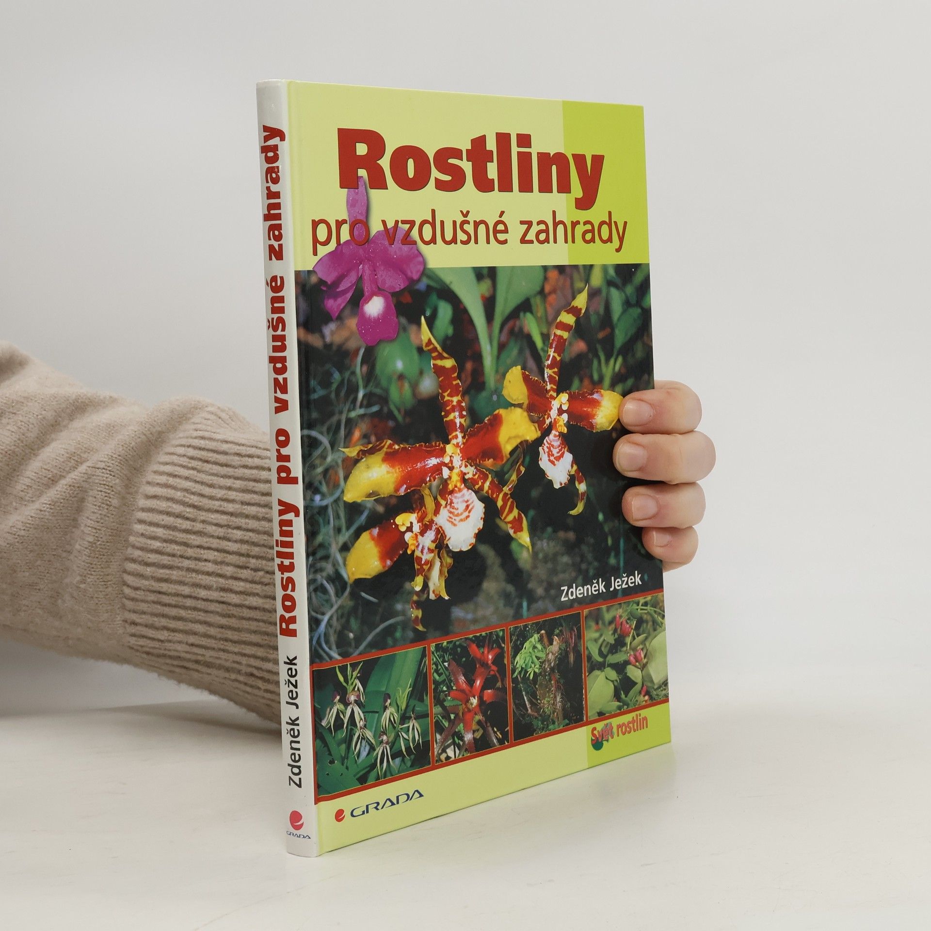 Zdeněk Ježek Rostliny pro vzdušné zahrady