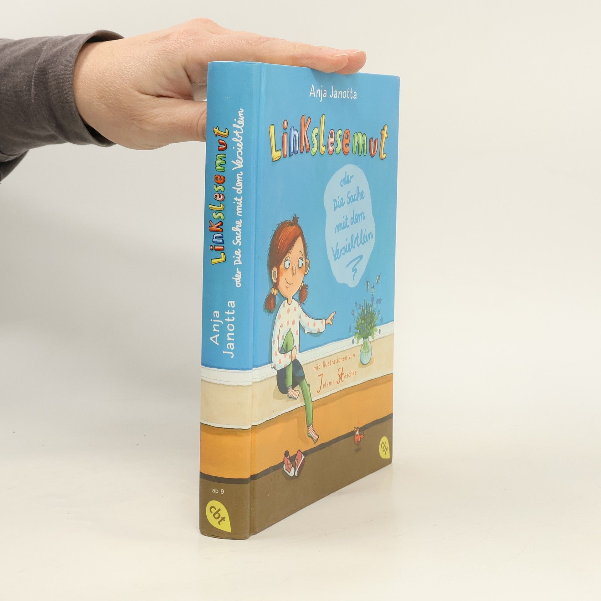 Anja Janotta Linkslesemut oder die Sache mit dem Versiebtlein