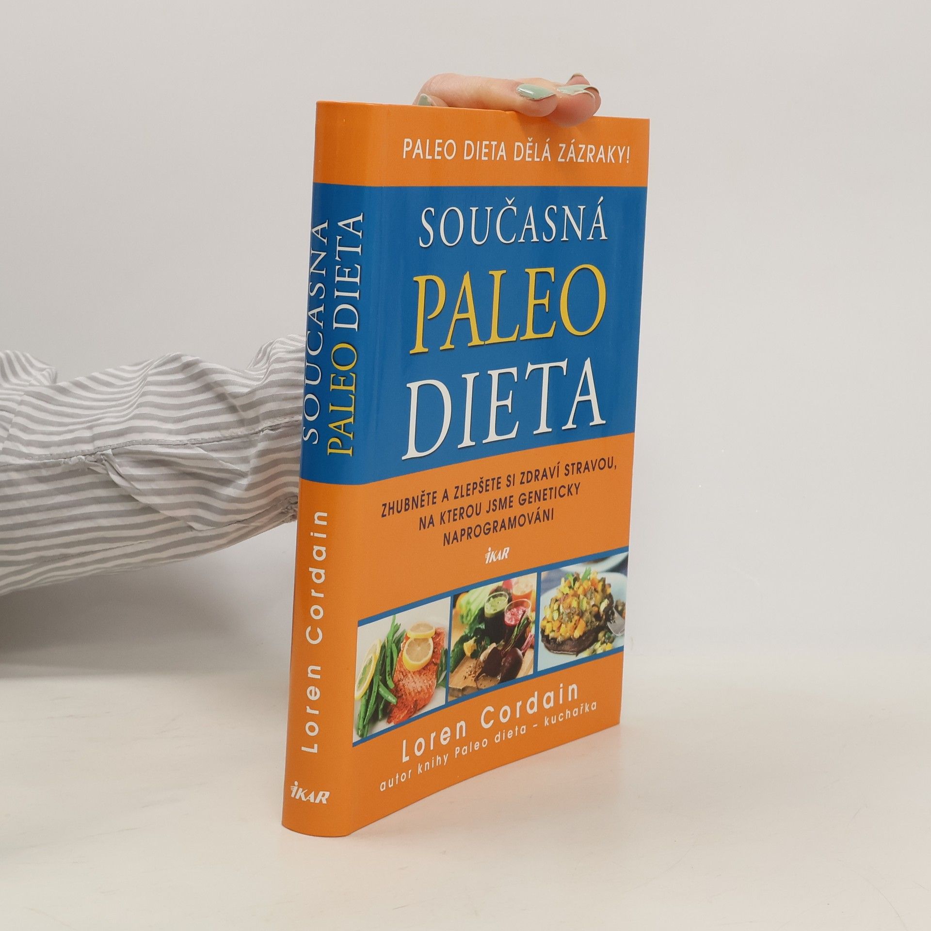 Loren Cordain Současná paleo dieta : zhubněte a zlepšete si zdraví stravou, na kterou jsme geneticky naprogramováni