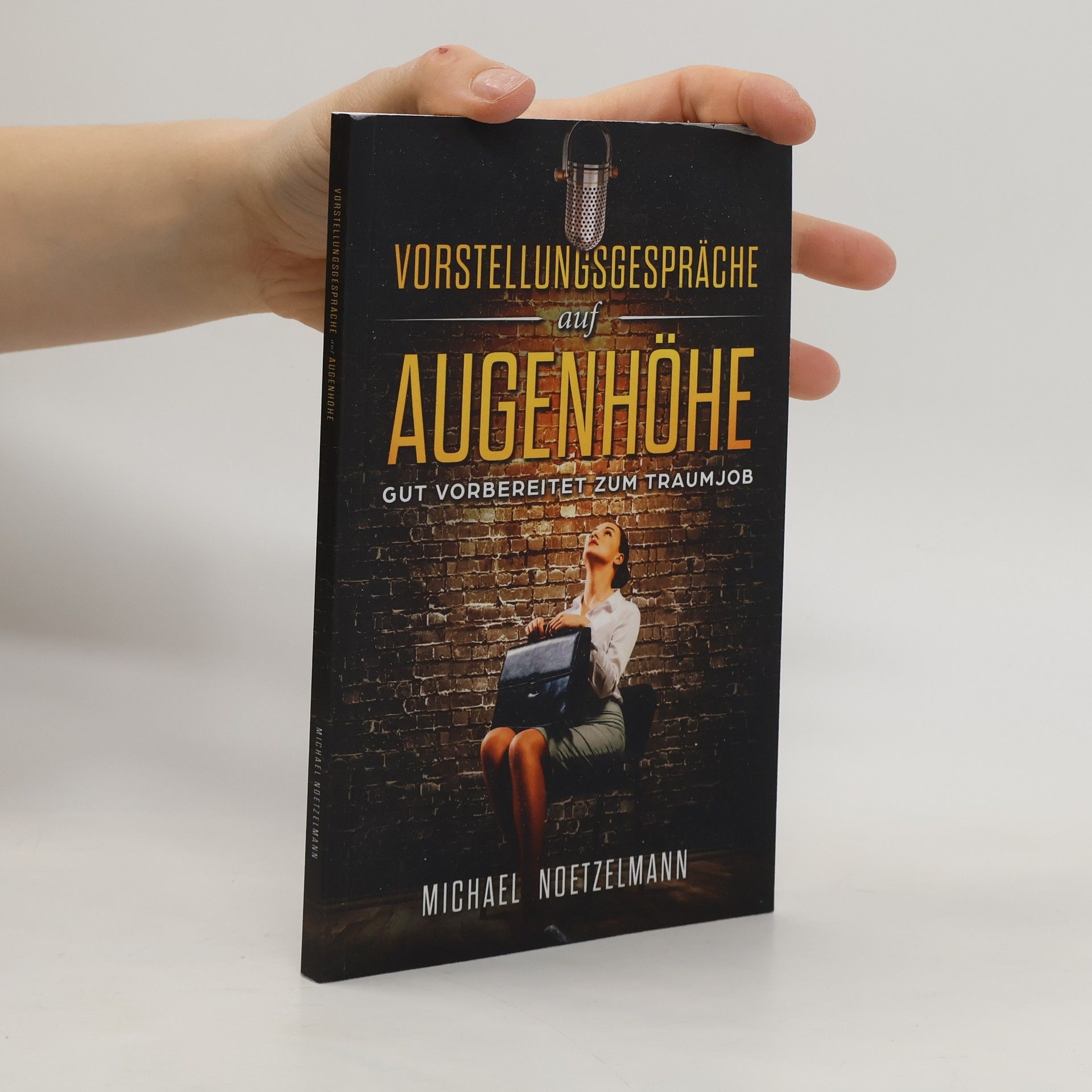 Michael Noetzelmann Vorstellungsgespräche auf Augenhöhe