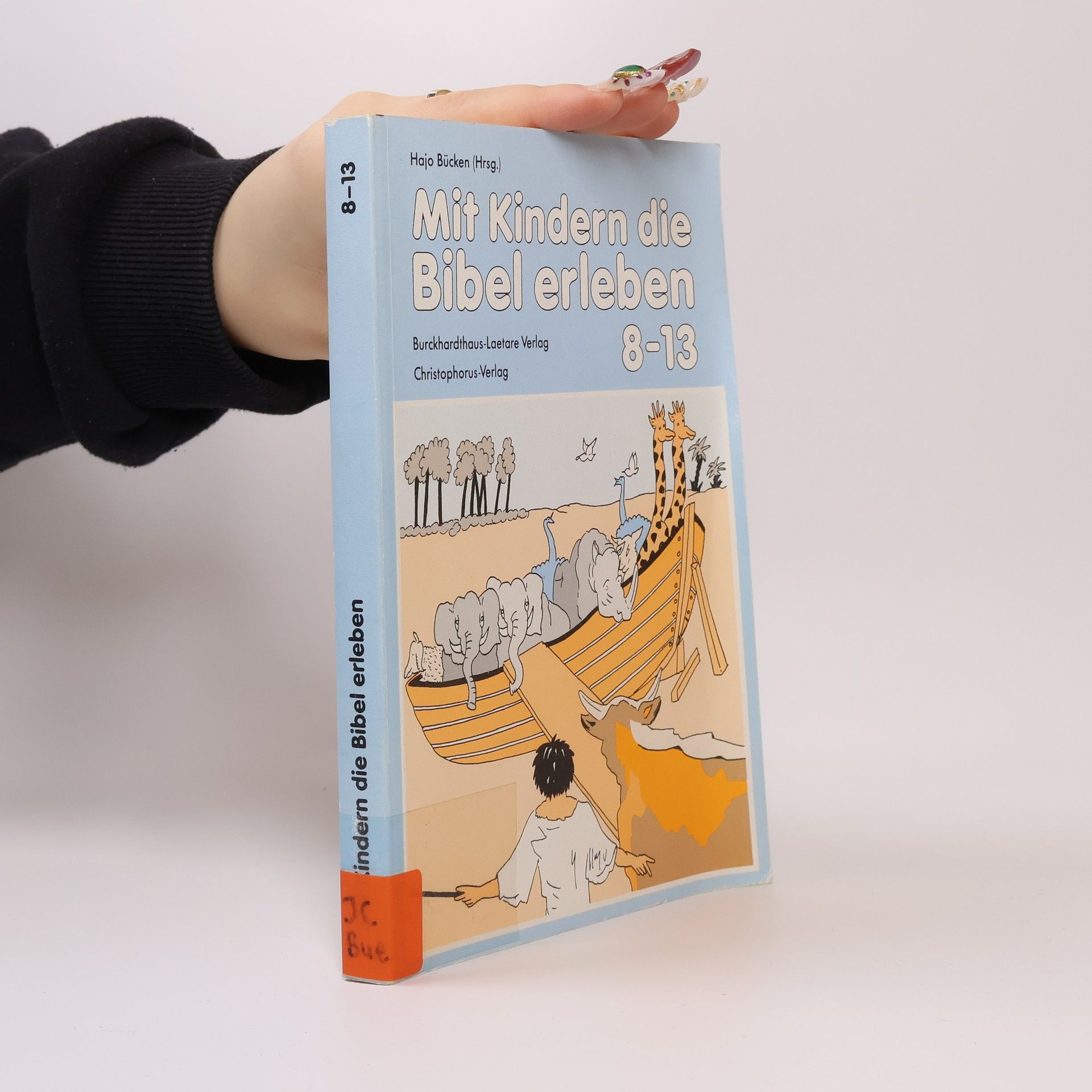 Hajo Bücken Reihe 8-13: Mit Kindern die Bibel erleben