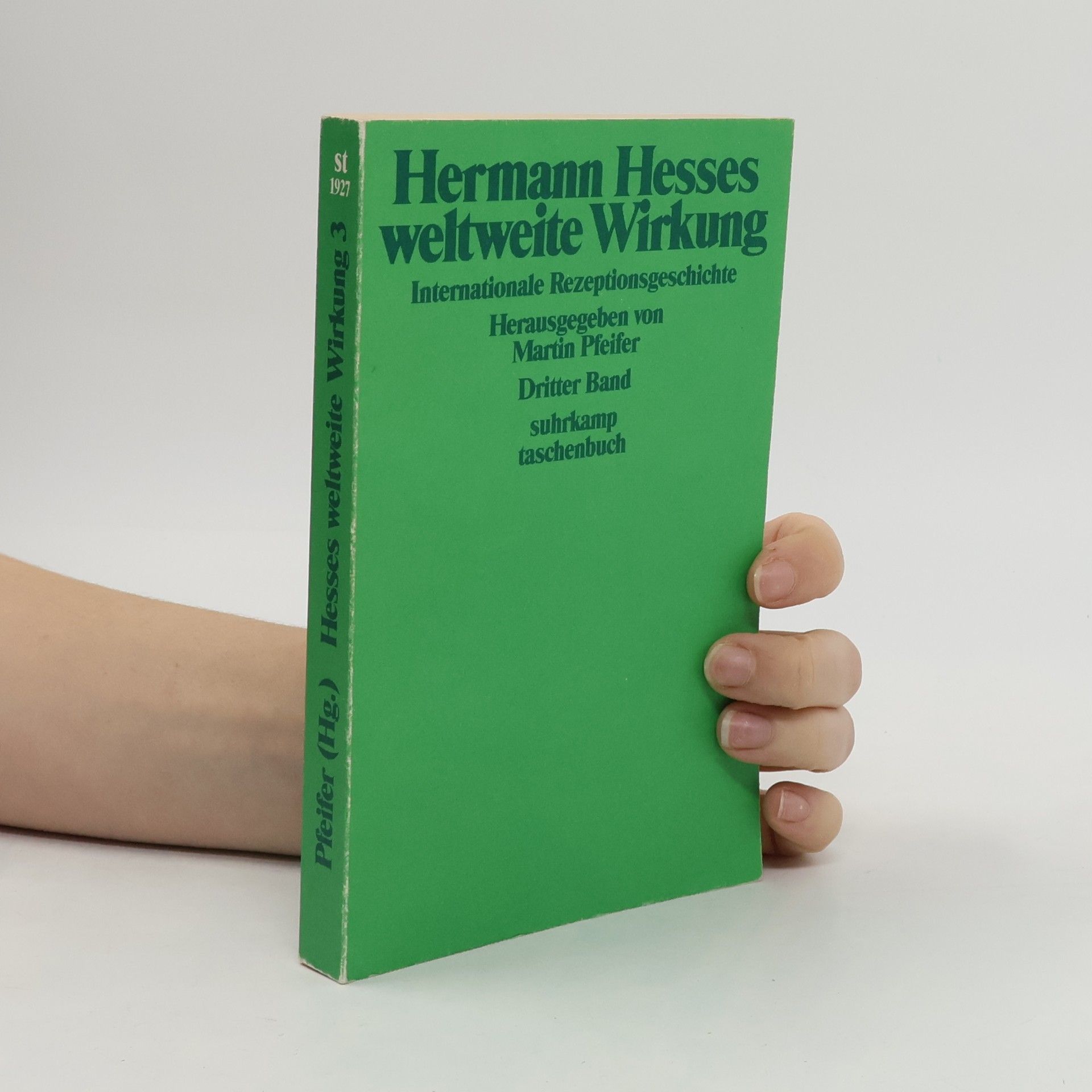 Martin Pfeifer Hermann Hesses weltweite Wirkung