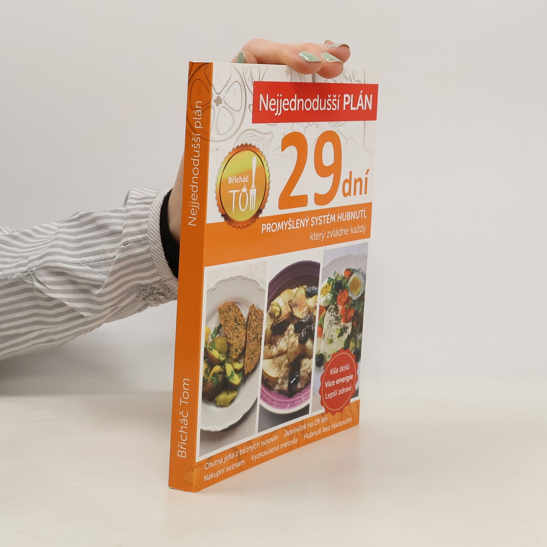Tomáš Kosačík Nejjednodušší plán na 29 dní. Břicháč Tom