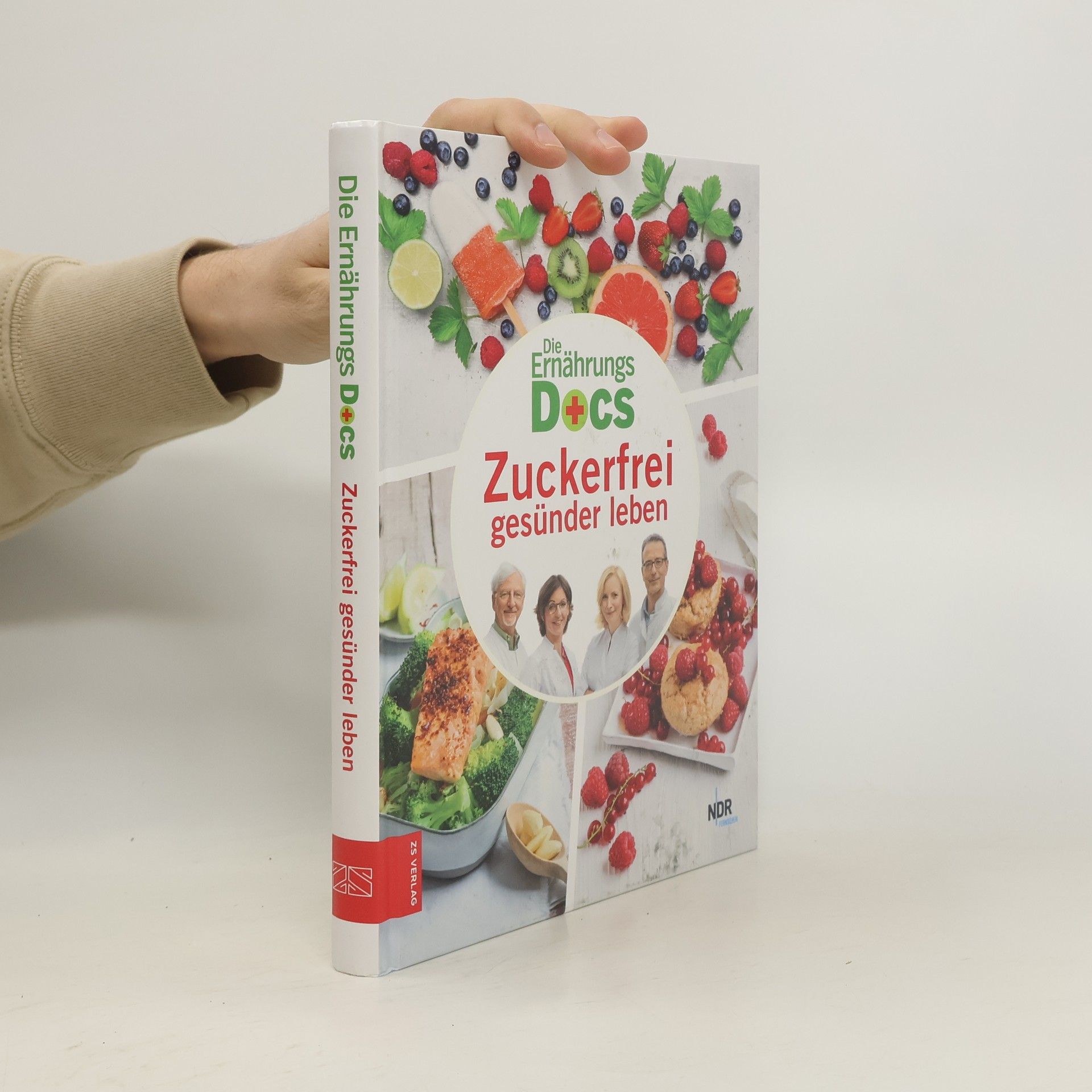 Die Ernährungs-Docs: Zuckerfrei gesünder leben