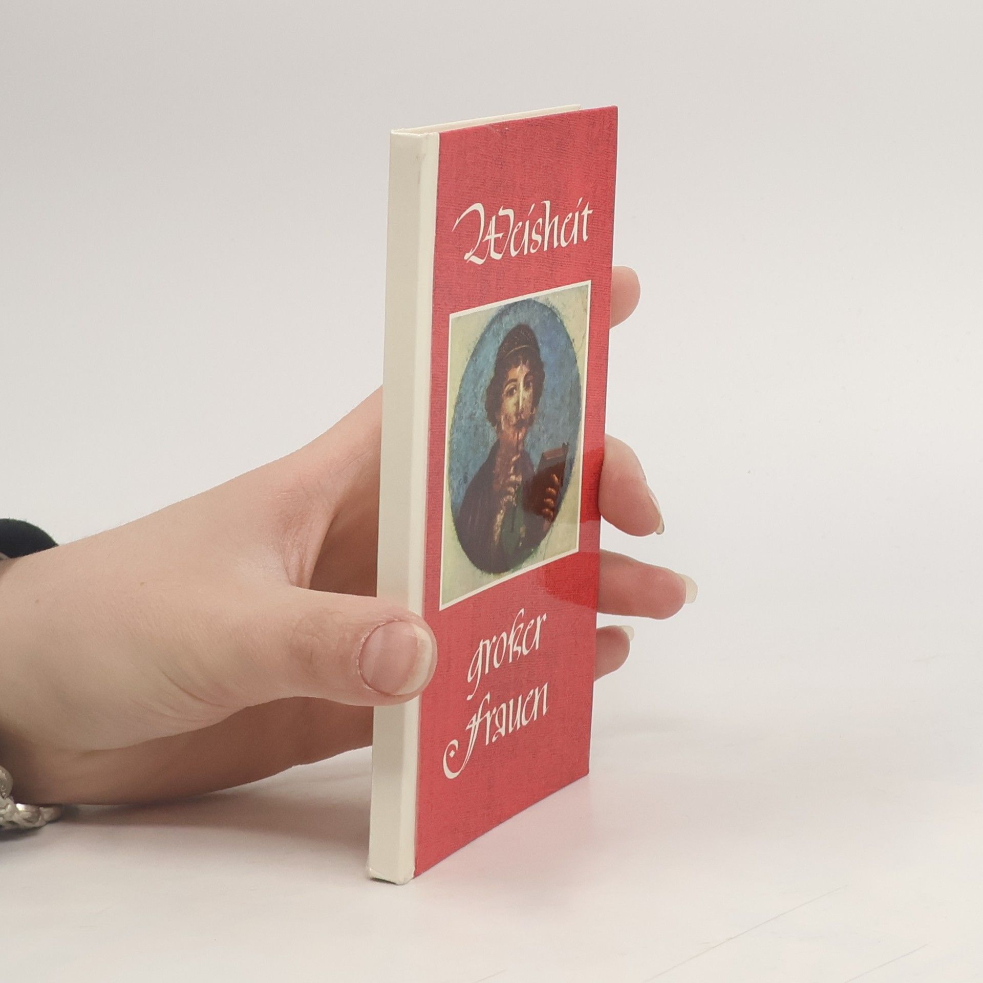 Autorenkollektiv Weisheit großer Frauen