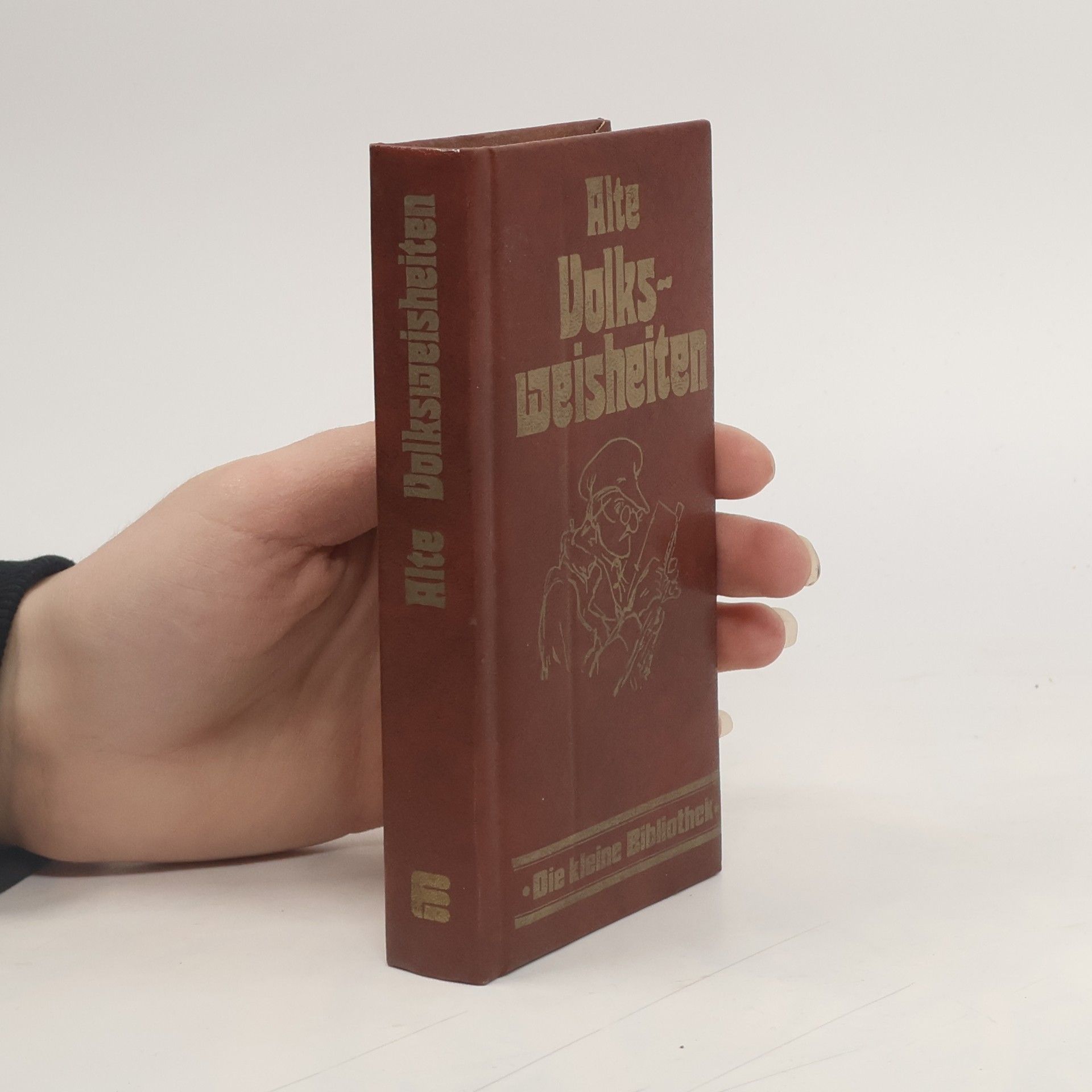 Rüdiger F. Wieland Alte Volksweisheiten