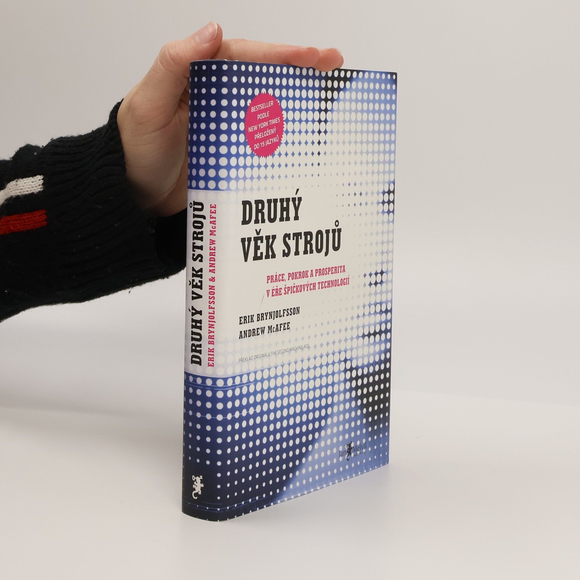 Erik Brynjolfsson Druhý věk strojů