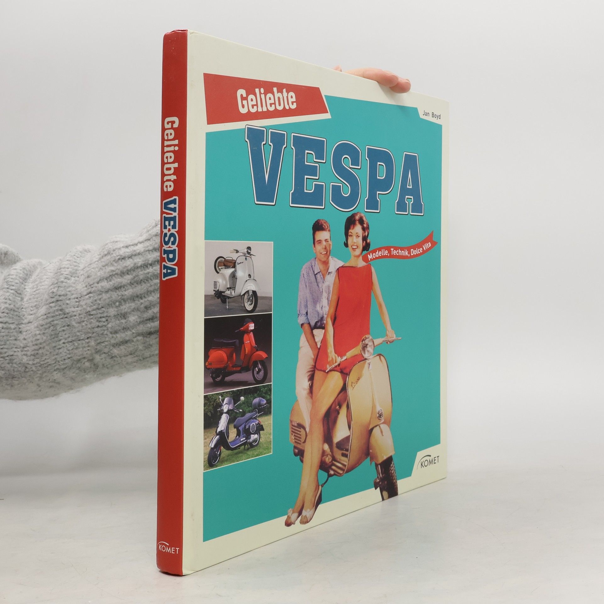 Jan Boyd Geliebte Vespa: Modelle, Technik, Dolce Vita