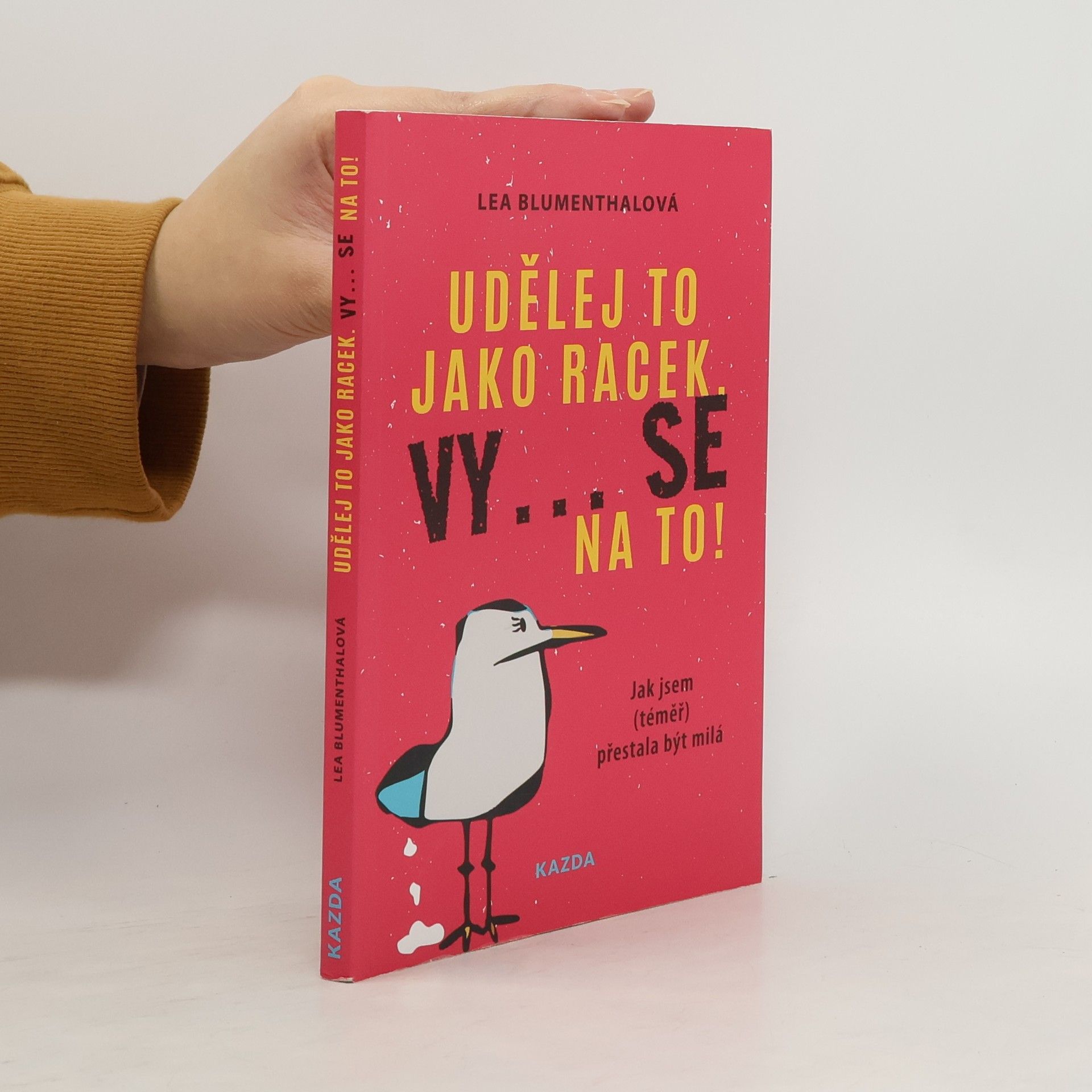 Lea Blumenthal Udělej to jako racek. Vy... se na to!