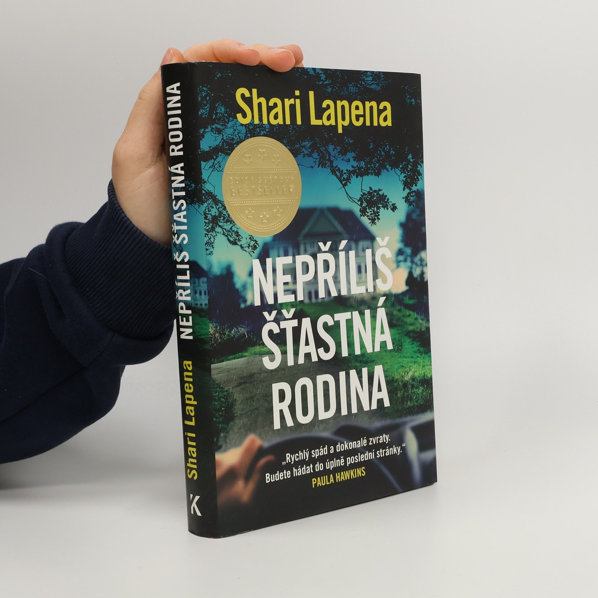 Shari Lapena Nepříliš šťastná rodina