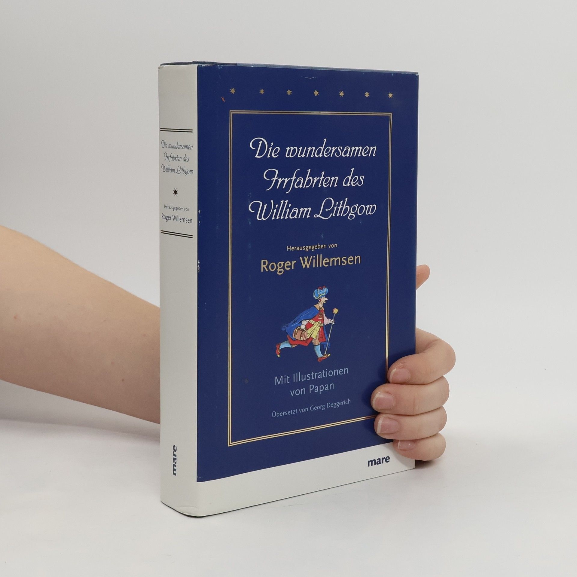 Roger Willemsen Die wundersamen Irrfahrten des William Lithgow