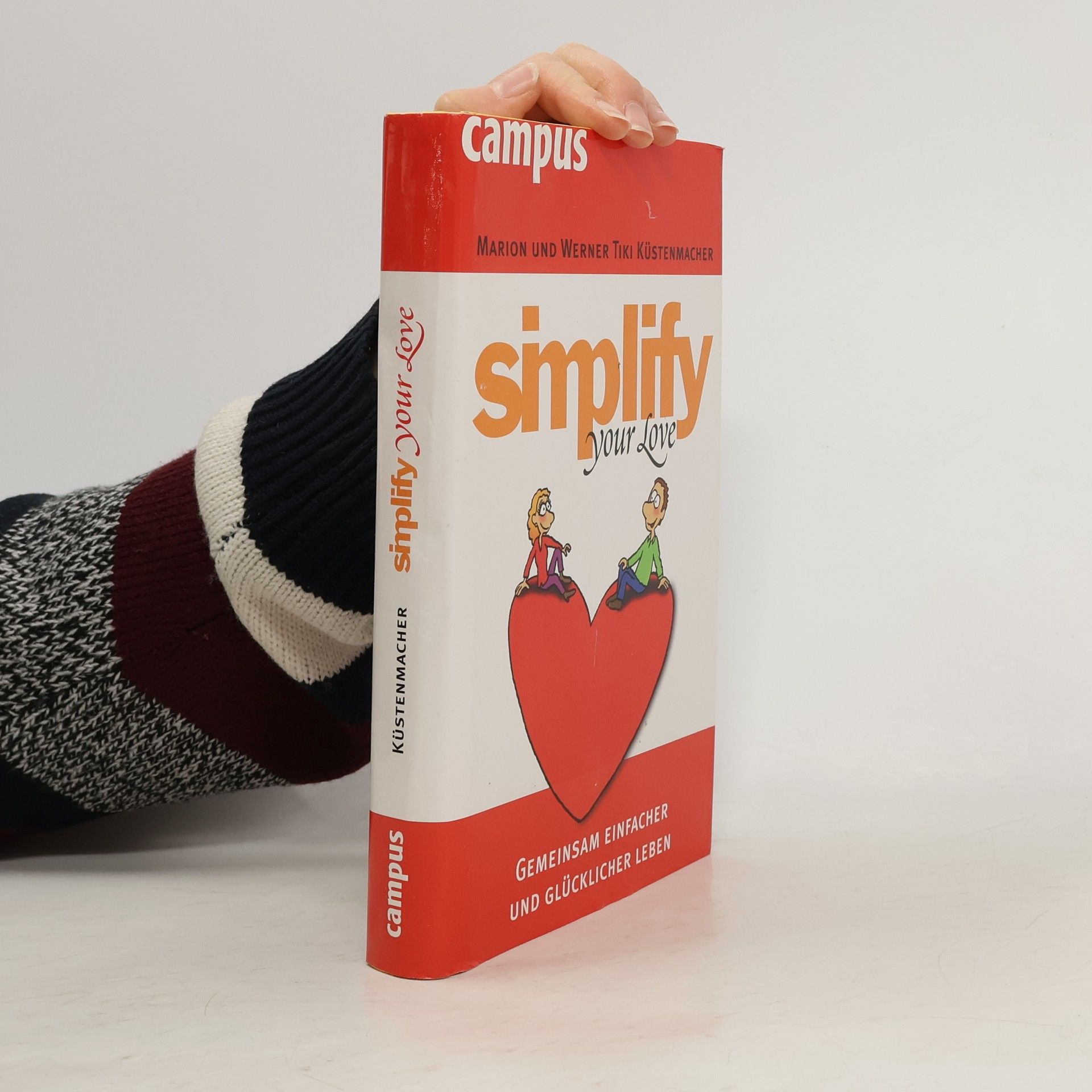 Marion Küstenmacher Simplify your love